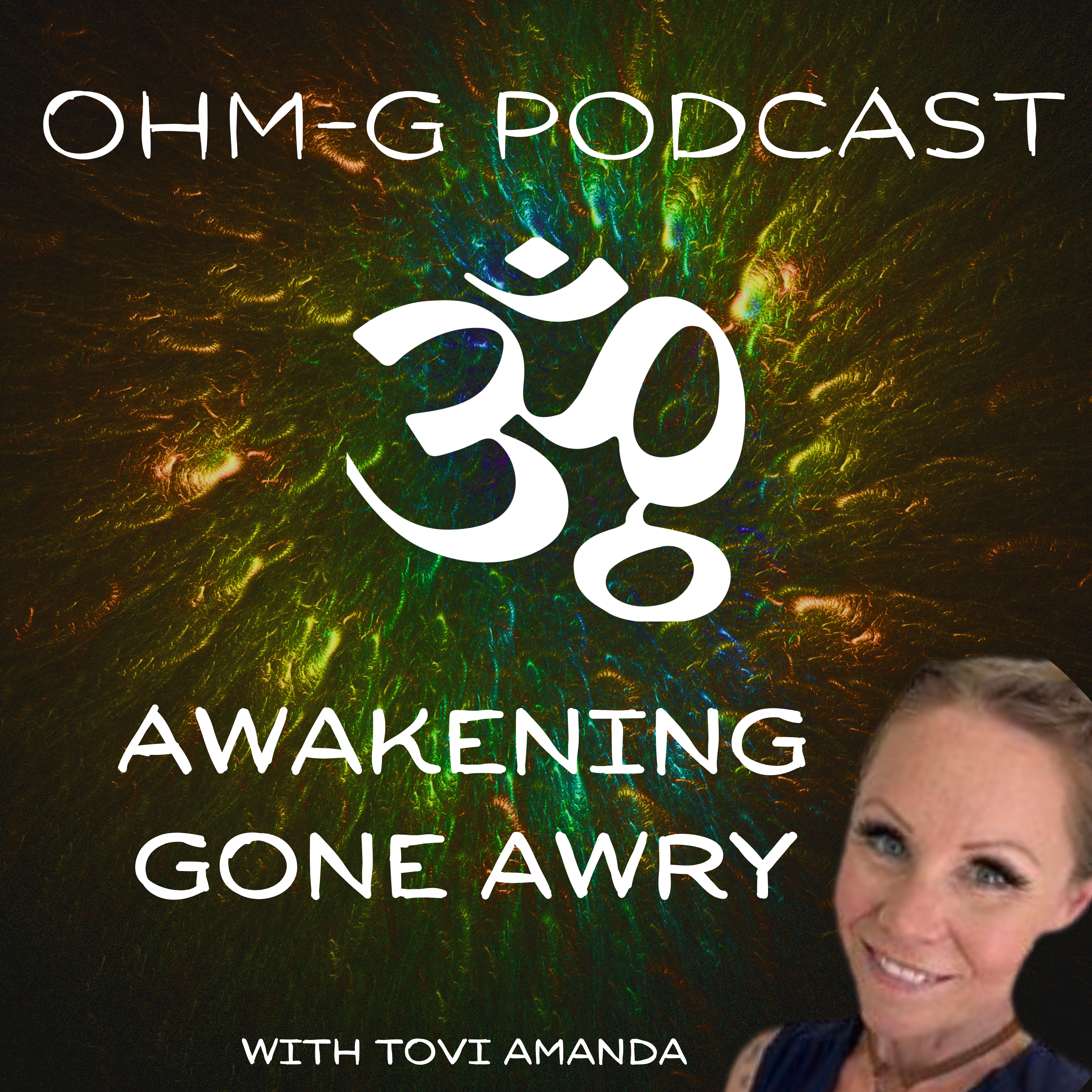 Awakening Gone Awry with Tovi Amanda EP 79