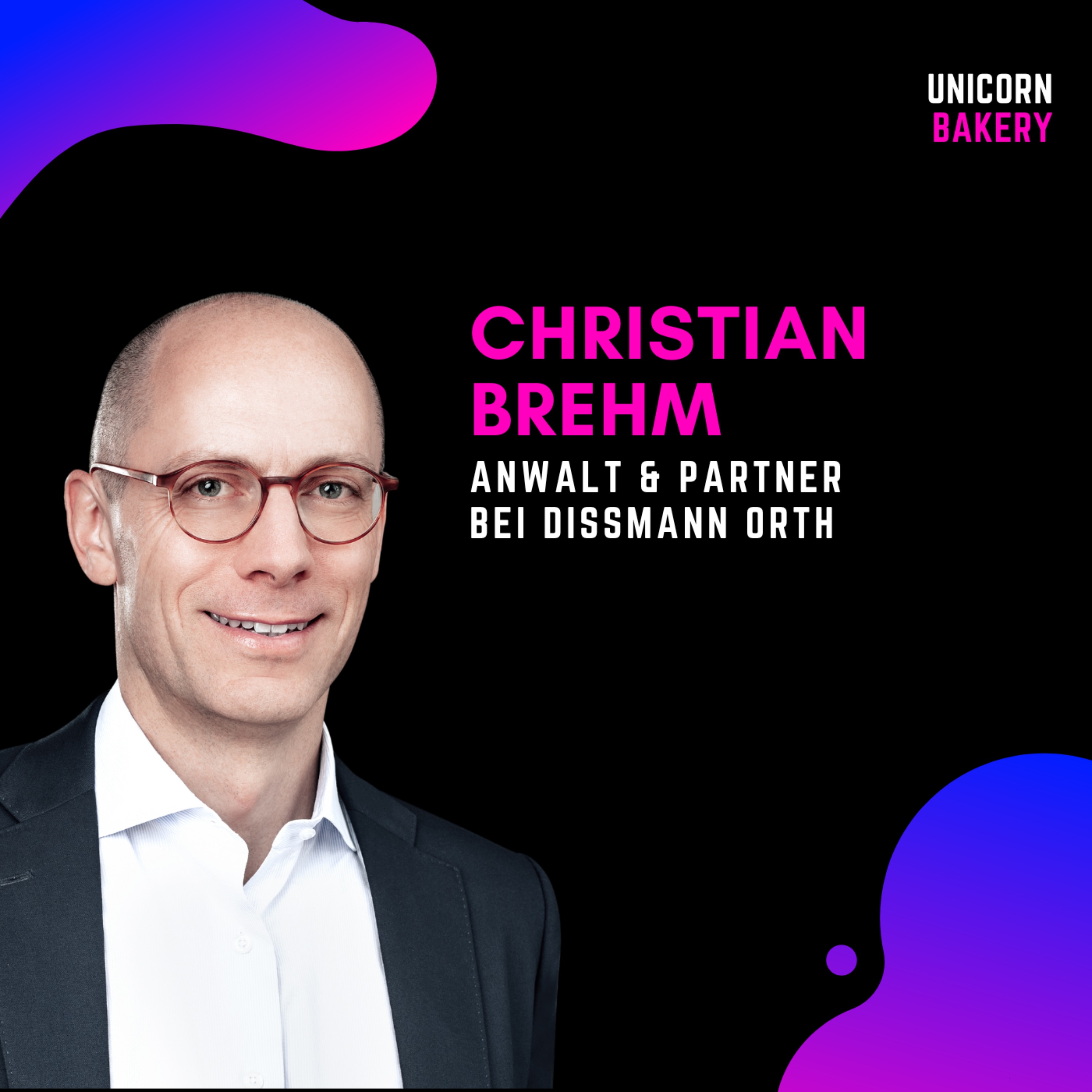 Unicorn Bakery - Wie Startup Gründer erfolgreiche Firmen aufbauen