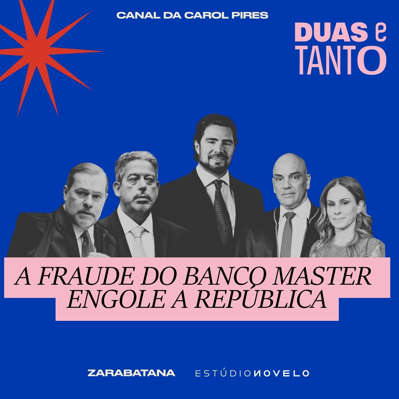 Fraude do Banco Master engole a República