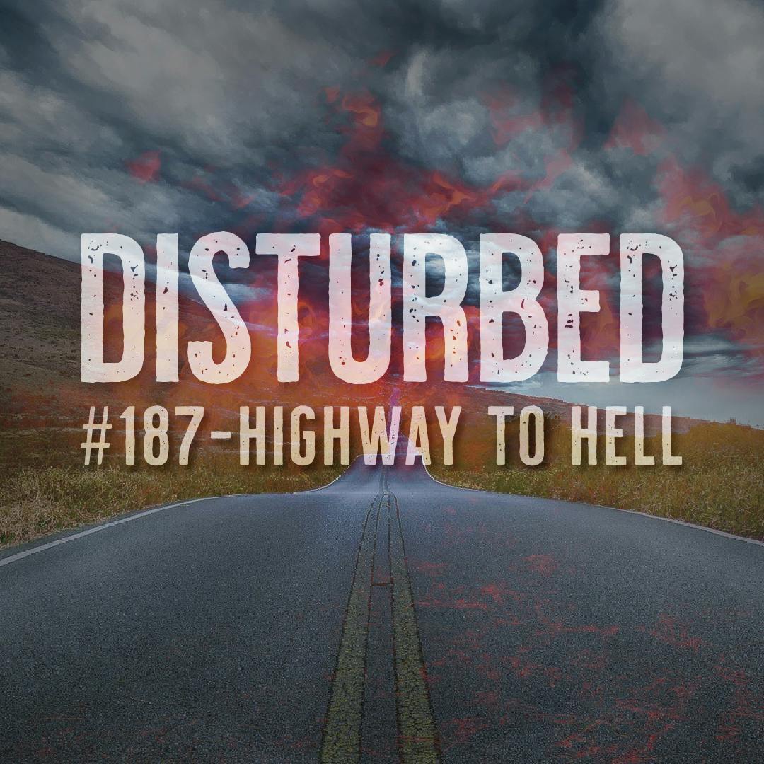 Disturbed #187 - Highway To Hell Disturbed #187 - Highway To Hell