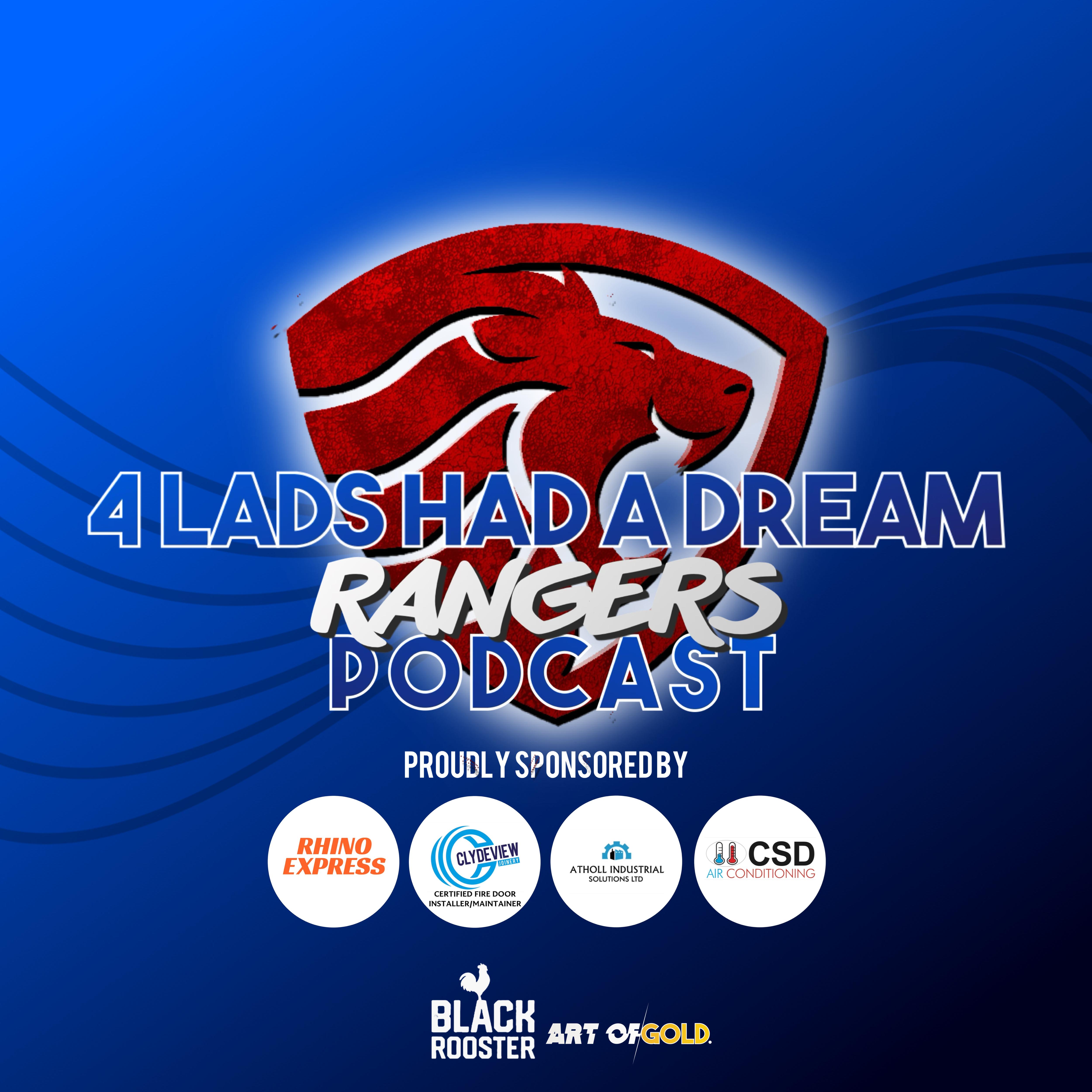 4Lads Rangers Monday Podcast - Dessers, Coady & Zebedee episode artwork