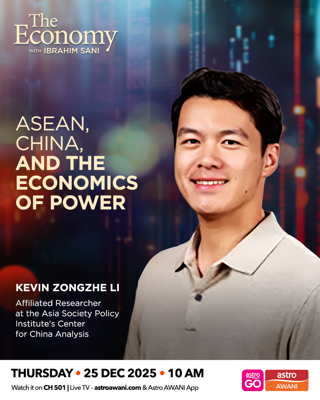 The Economy: ASEAN, China, and the Economics of Power