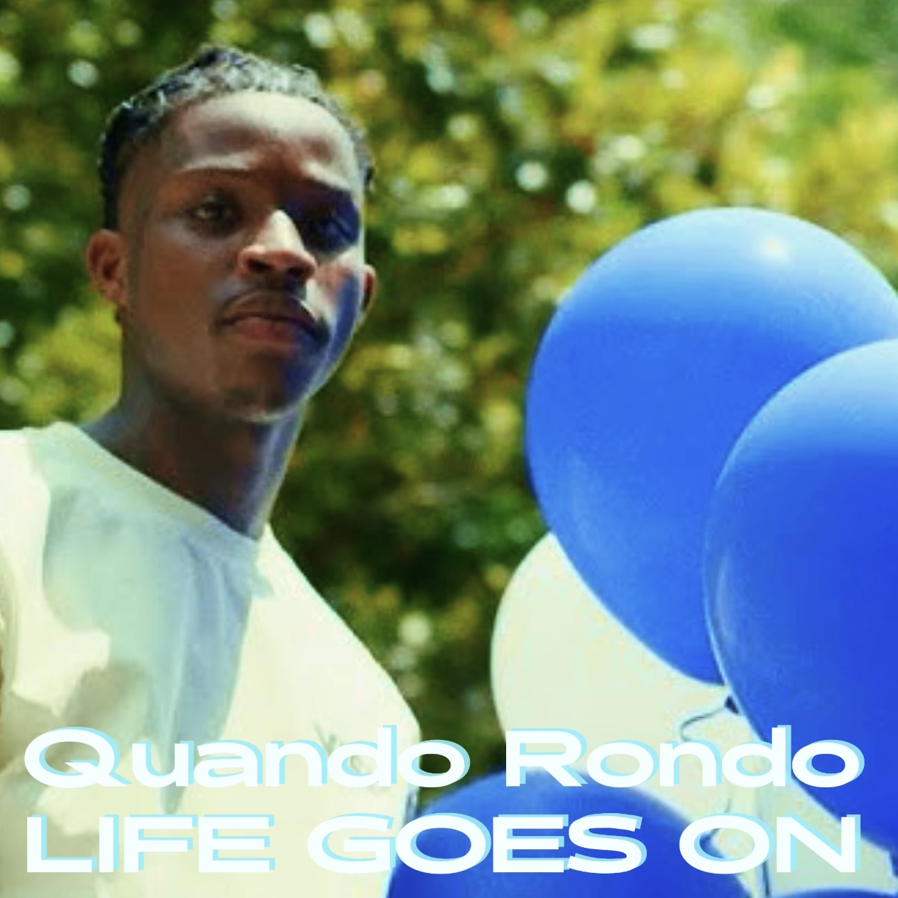 LIFE GOES ON - Quando Rondo episode artwork