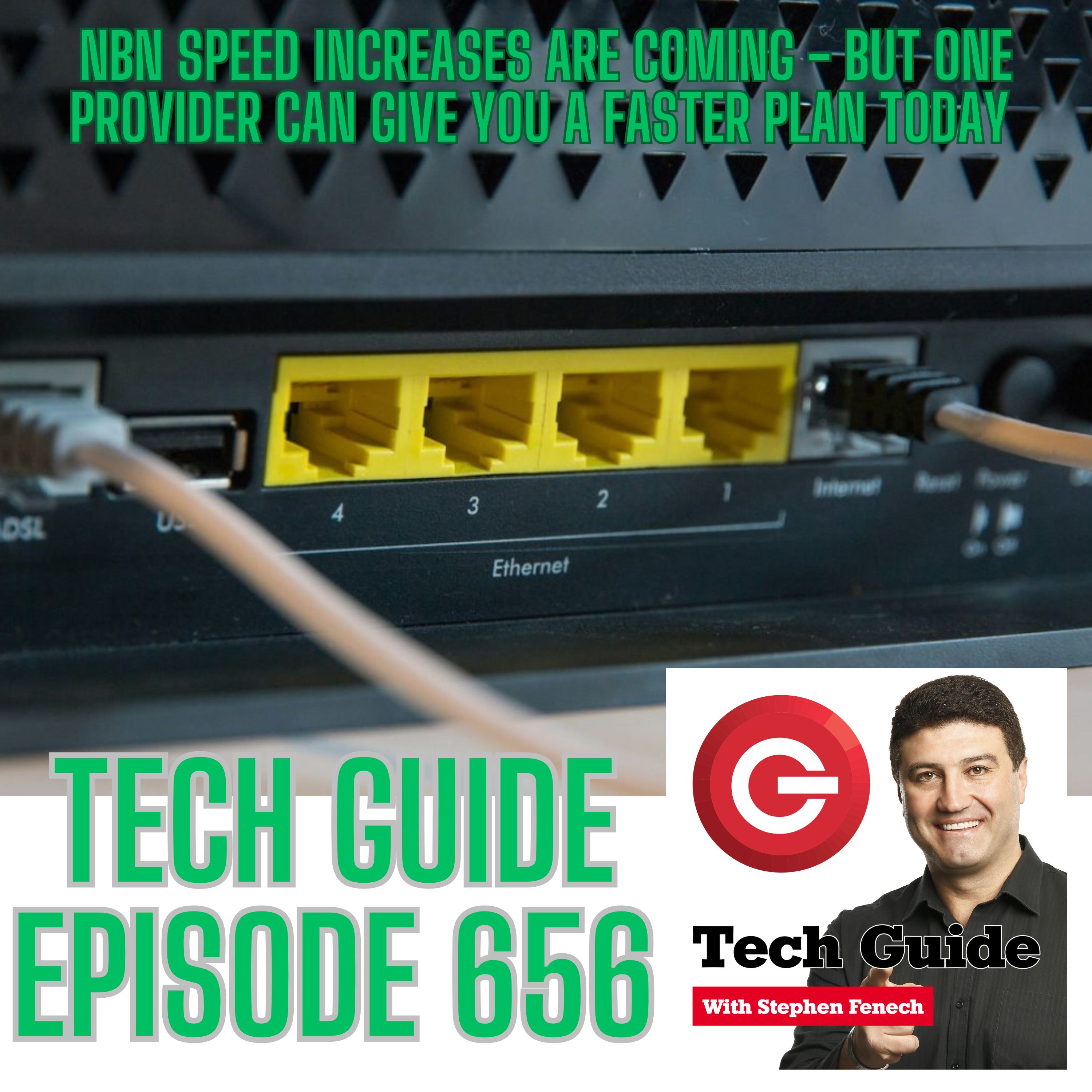 Tech Guide #656 - NBN speed increases are coming - but you can get it today