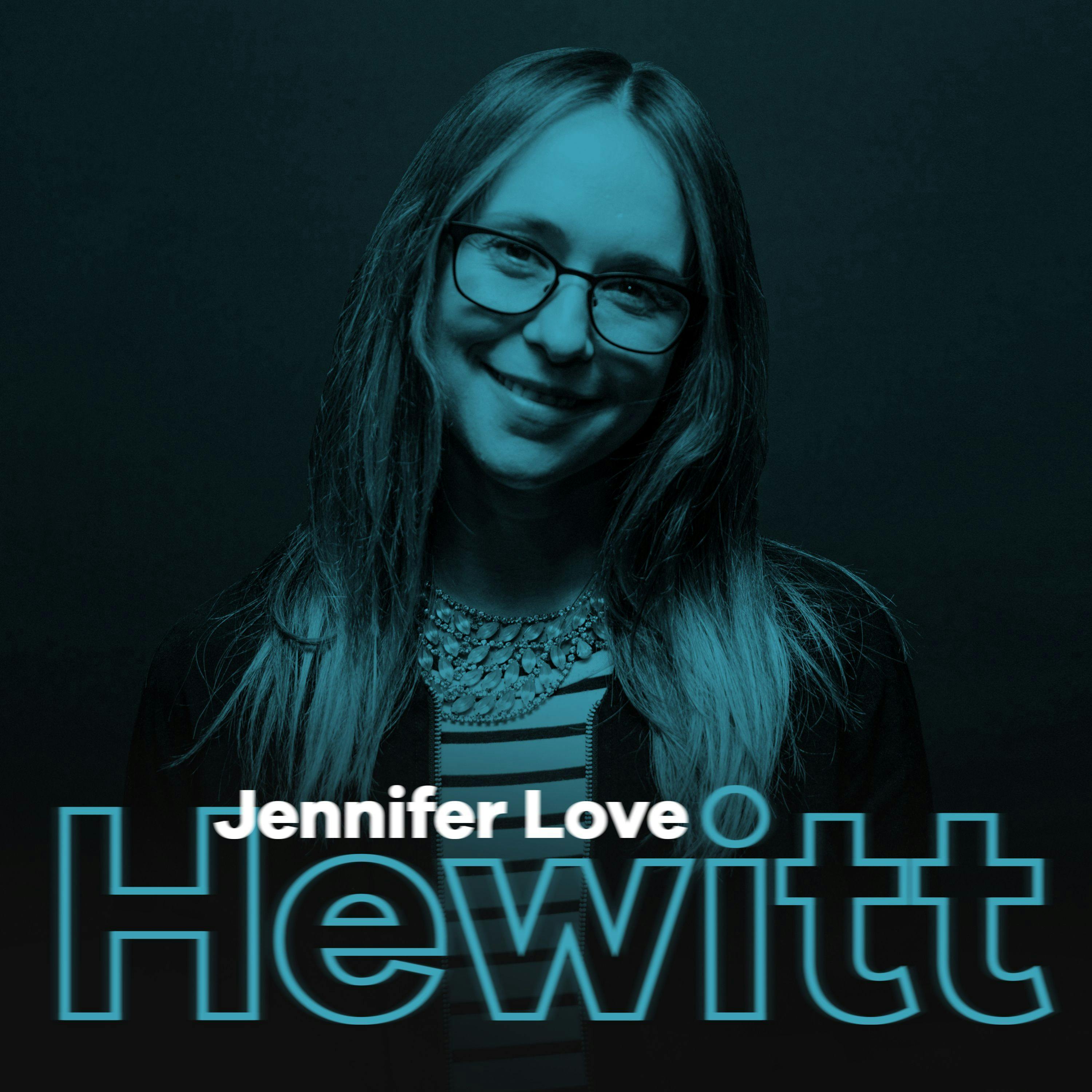 Ep 13: Jennifer Love Hewitt