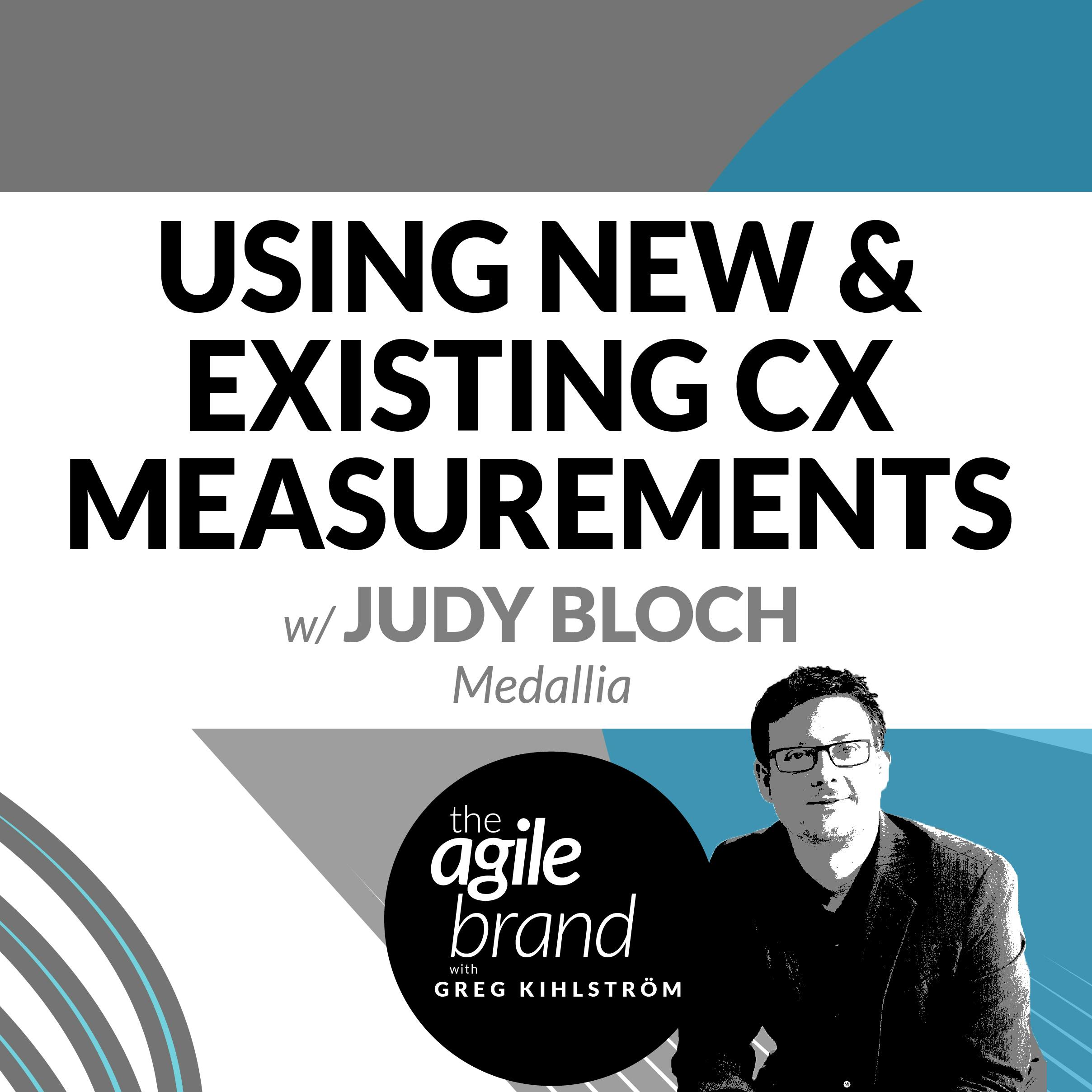 Driving Change to Have More Successful CX Programs with Judy Bloch, Medallia