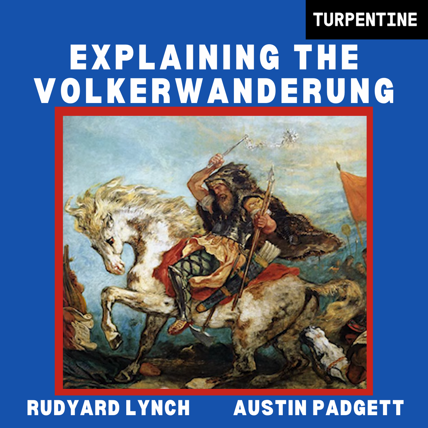 Explaining the Volkerwanderung