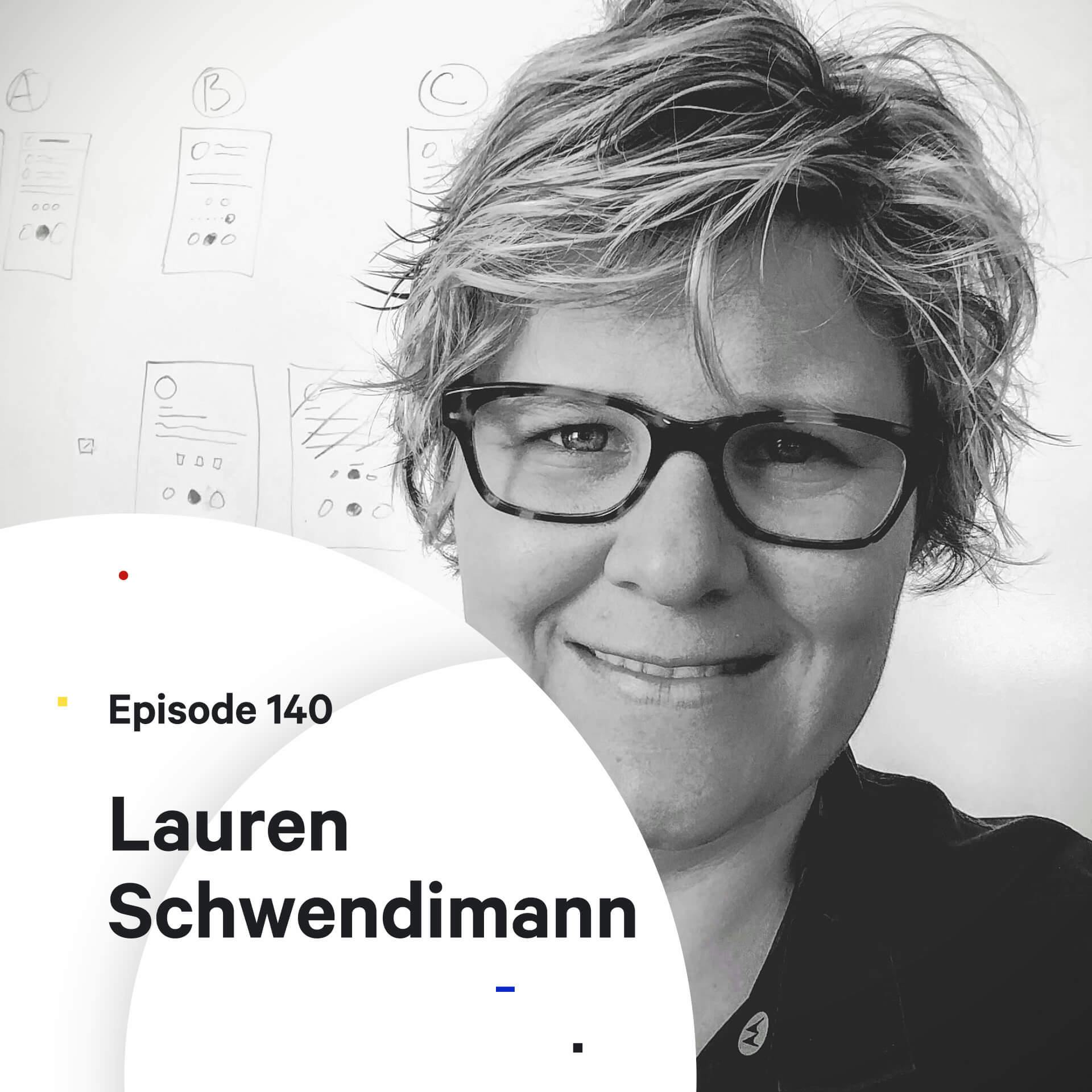 140 - What is Human-Centered Design? — with Lauren Schwendimann
