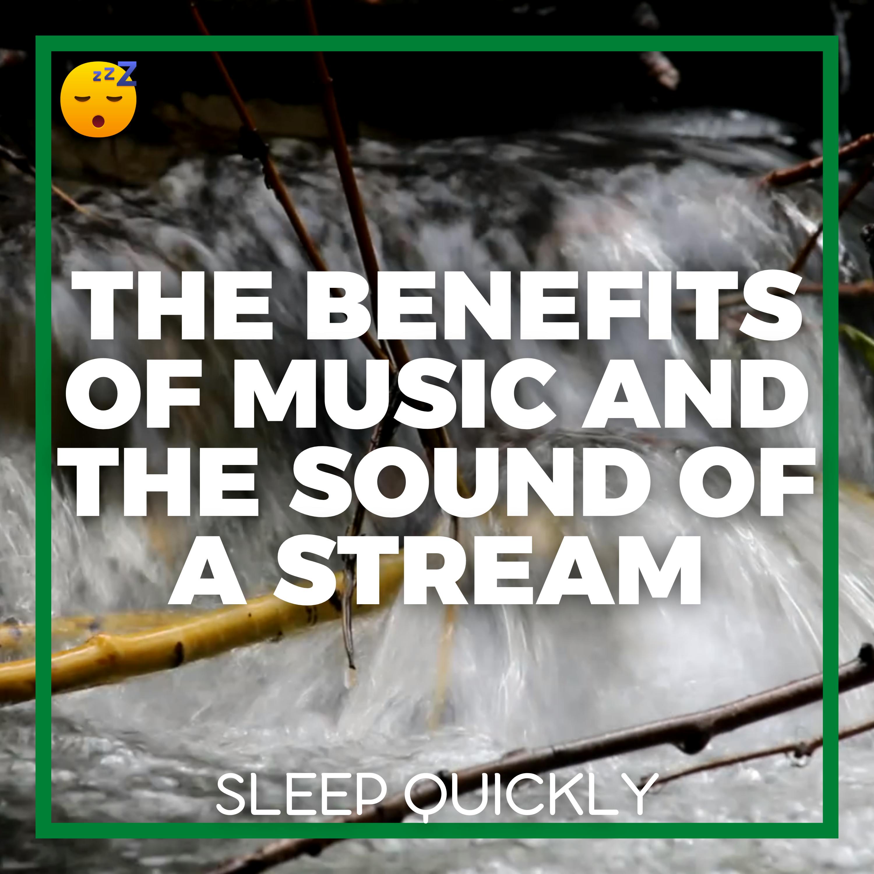 😴💧🎵 The Benefits of MUSIC and the Sound of a STREAM for Optimal SLEEP episode artwork