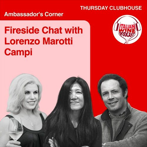 Ep. 790 Marcia Hamm Interviews Lorenzo Marotti Campi | Clubhouse Ambassador's Corner