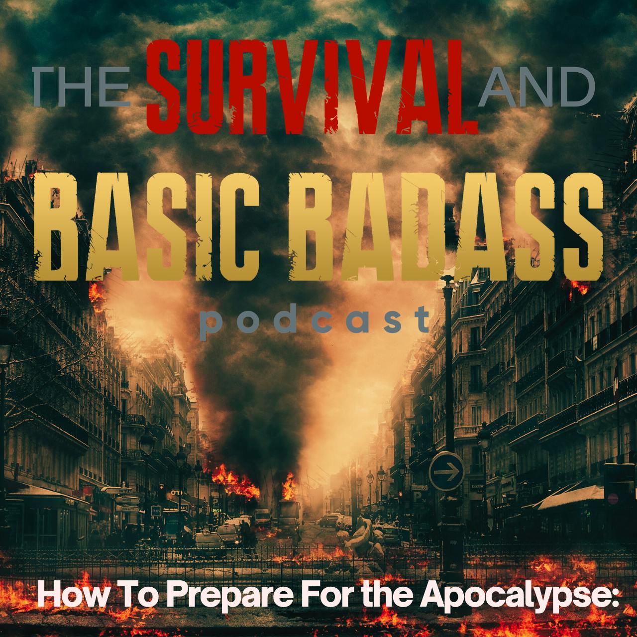 How To Prepare For The Apocalypse