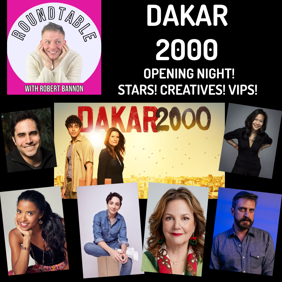 Dakar 2000 Opening Night! The Stars! The Creative Team! The VIPs!