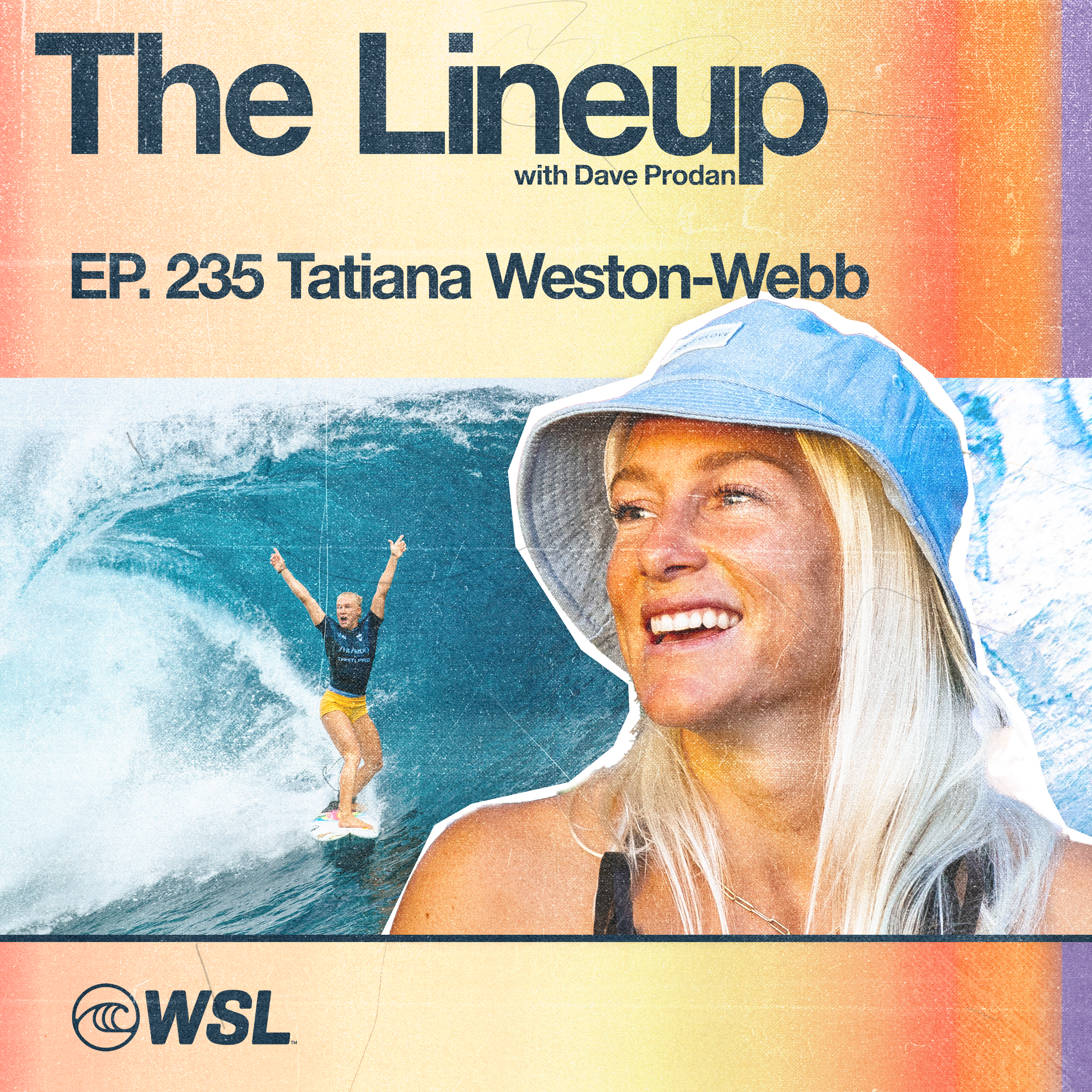 EP 235: Tatiana Weston-Webb – Will she return to competitive surfing?, Being a World Title-contender, Rediscovering her love for surfing off tour, Scott Smith & John De Temple appearance, Honoring Greg Browning & their film together: A Marble in the Jar