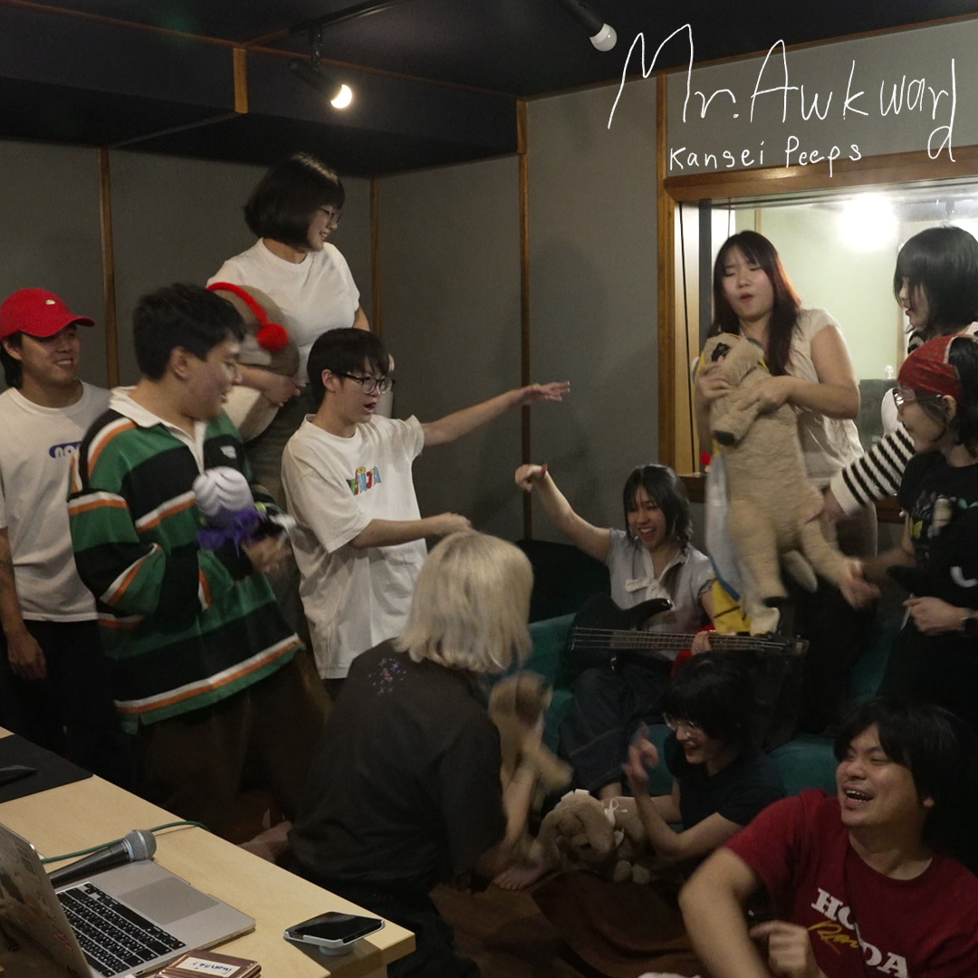 Mr. Awkward - Kansei Peeps (สุขสันต์วันเกิดเว้ยยช)