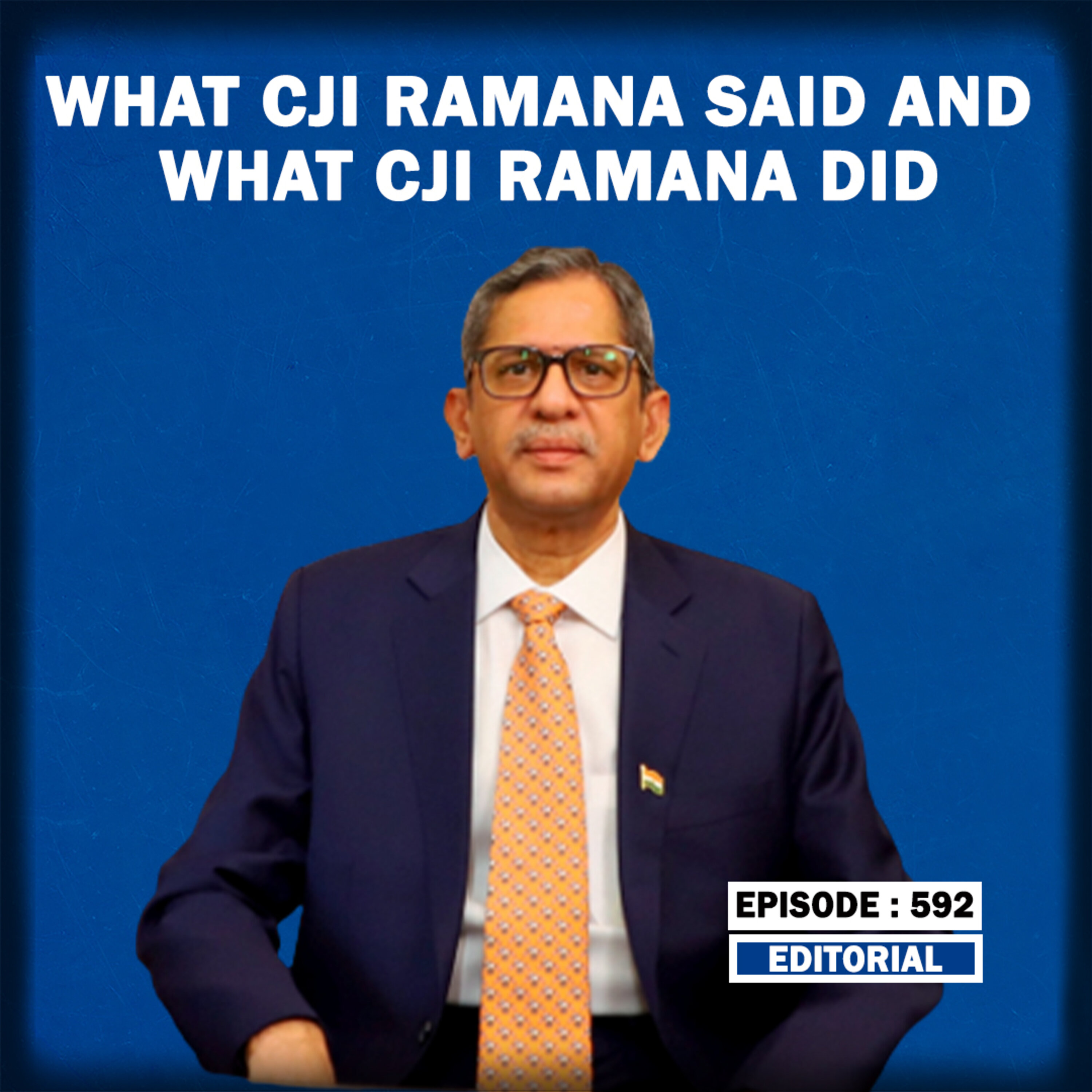 Editorial with Sujit Nair: What CJI Ramana Said And What CJI Ramana Did| Supreme Court episode artwork