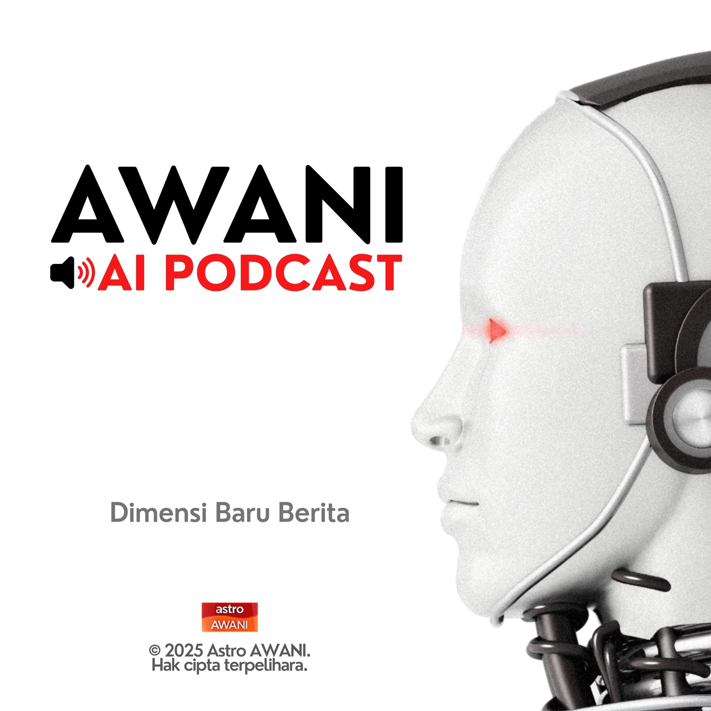 AWANI AI Podcast