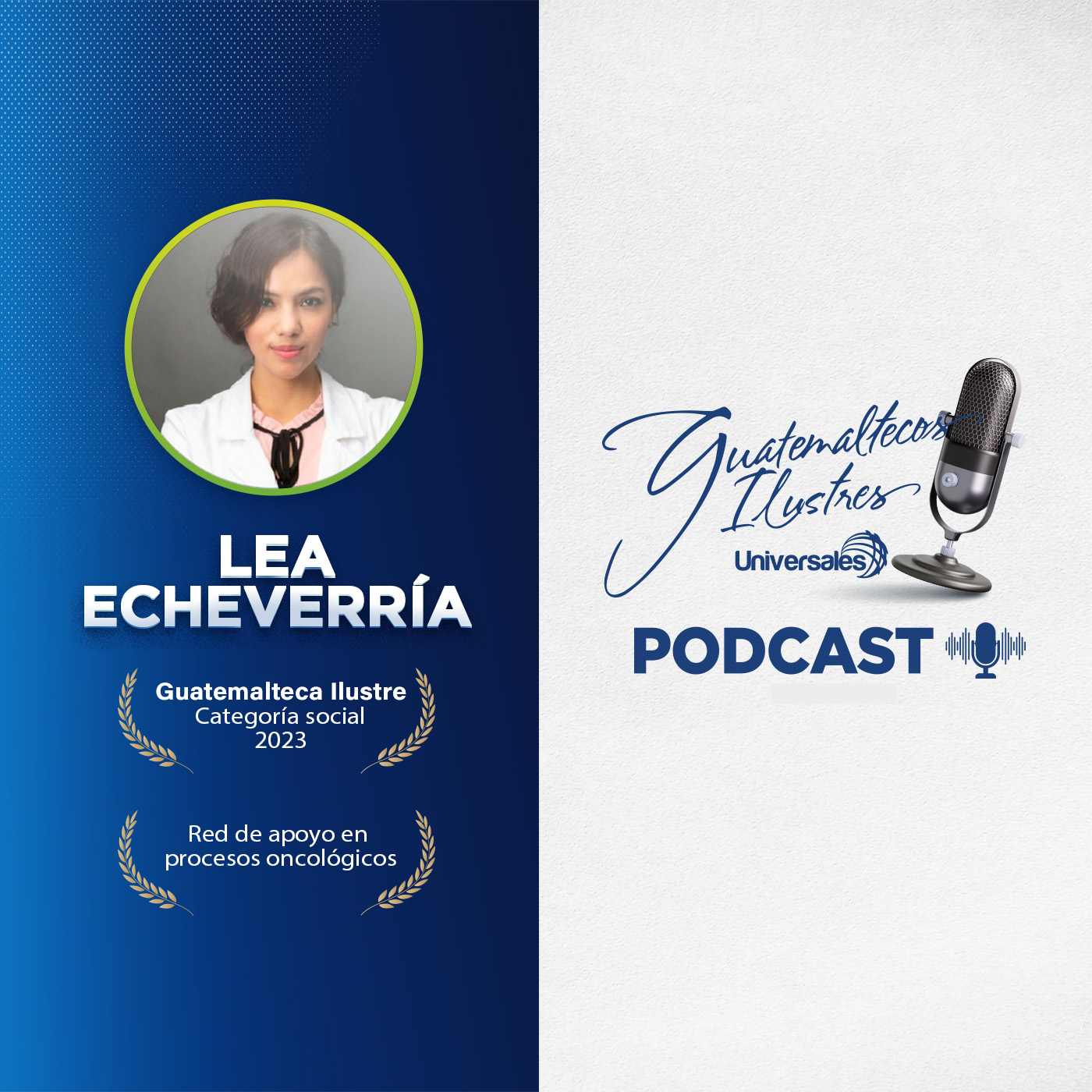 Lea Echeverría - Guatemalteca Ilustre Categoría Social 2023