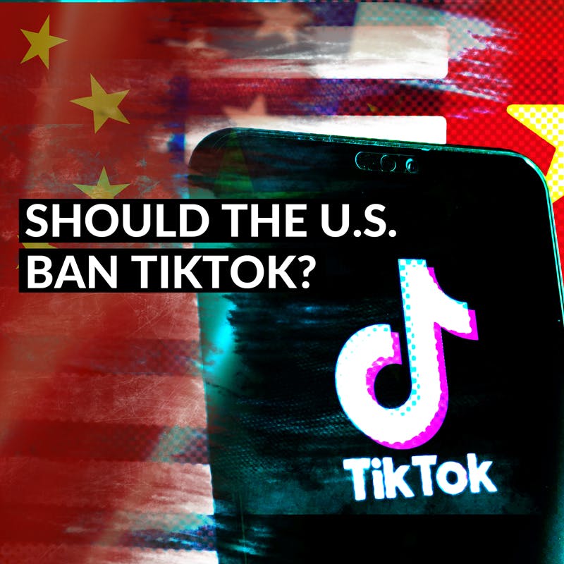 Should the U.S. Ban TikTok?