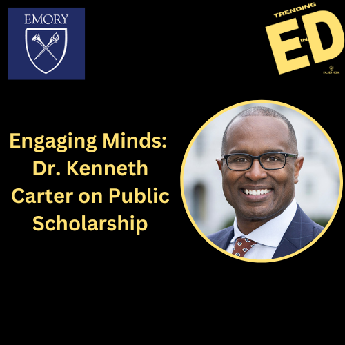 Engaging Minds: Public Scholarship and Engagement with Dr. Kenneth Carter
