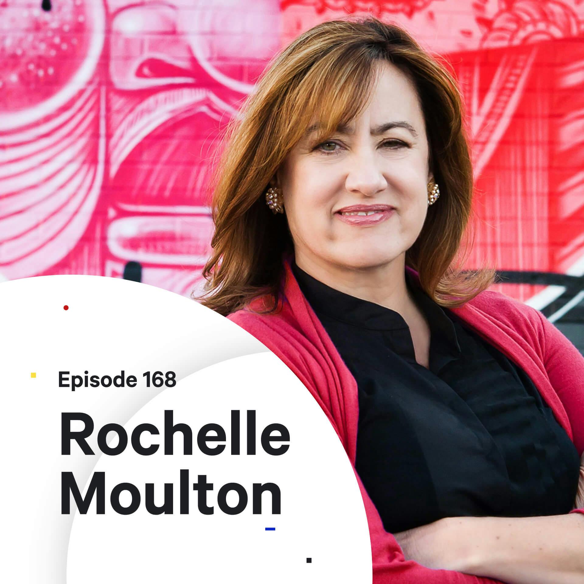 168 - How to Build Authority — with Rochelle Moulton