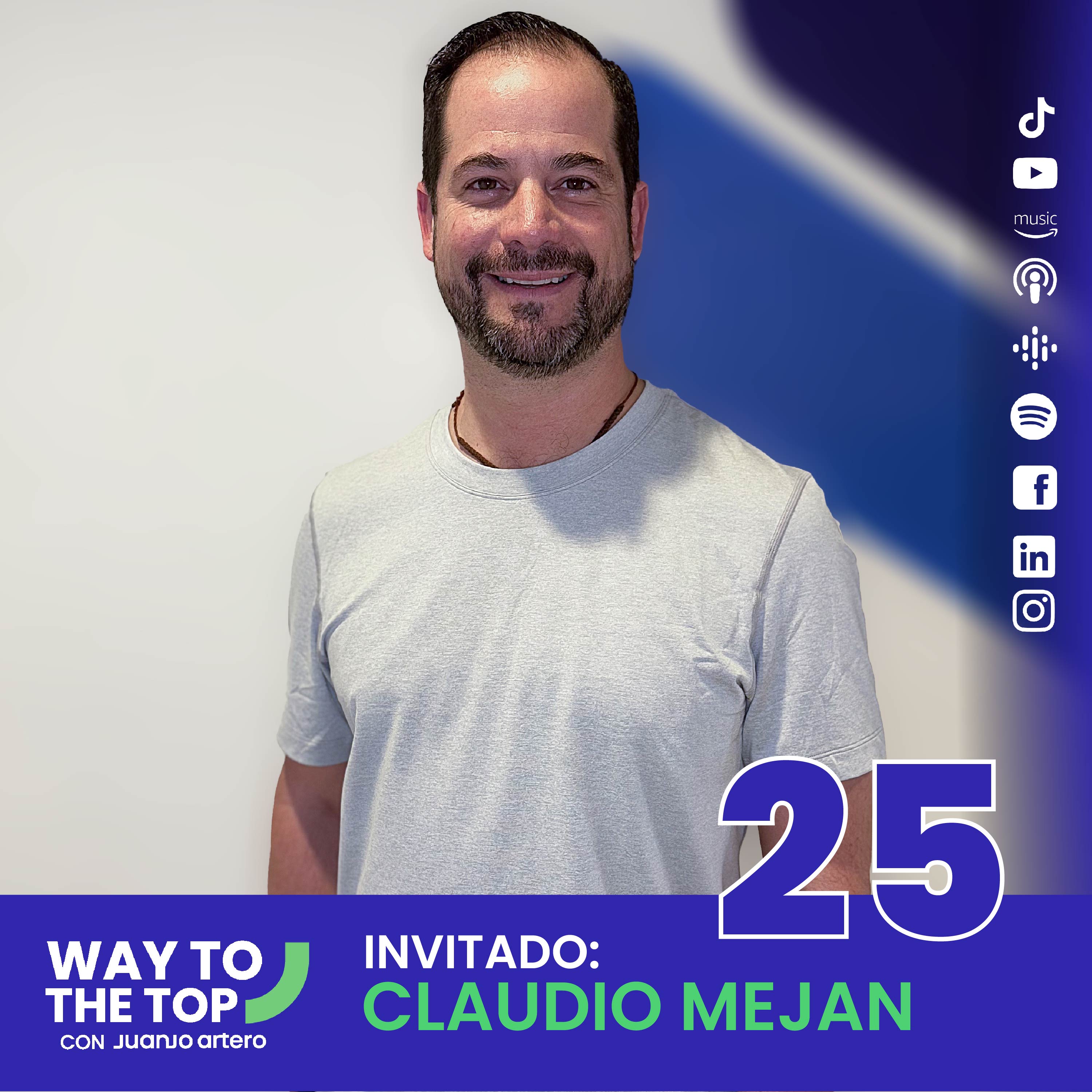 Lecciones de emprendimiento y liderazgo│Claudio Mejan episode artwork