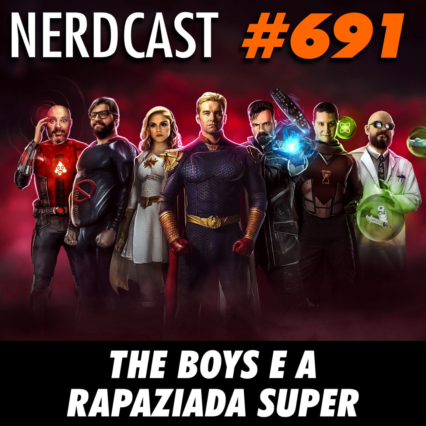 NerdCast 691 - The Boys e a rapaziada super