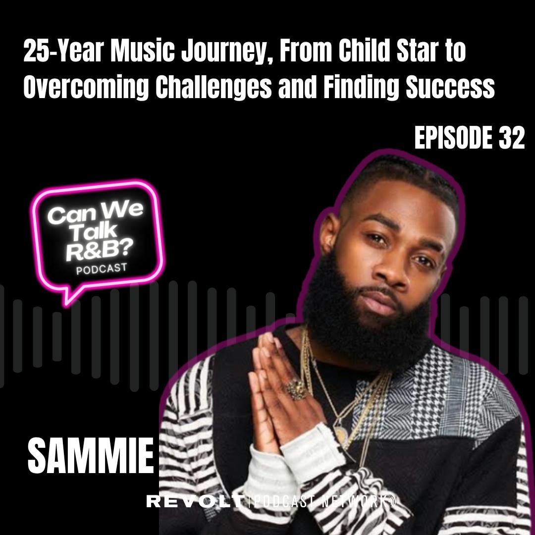 Sammie’s 25-Year Music Journey, From Child Star to Overcoming Challenges and Finding Success Sammie’s 25-Year Music Journey, From Child Star to Overcoming Challenges and Finding Success
