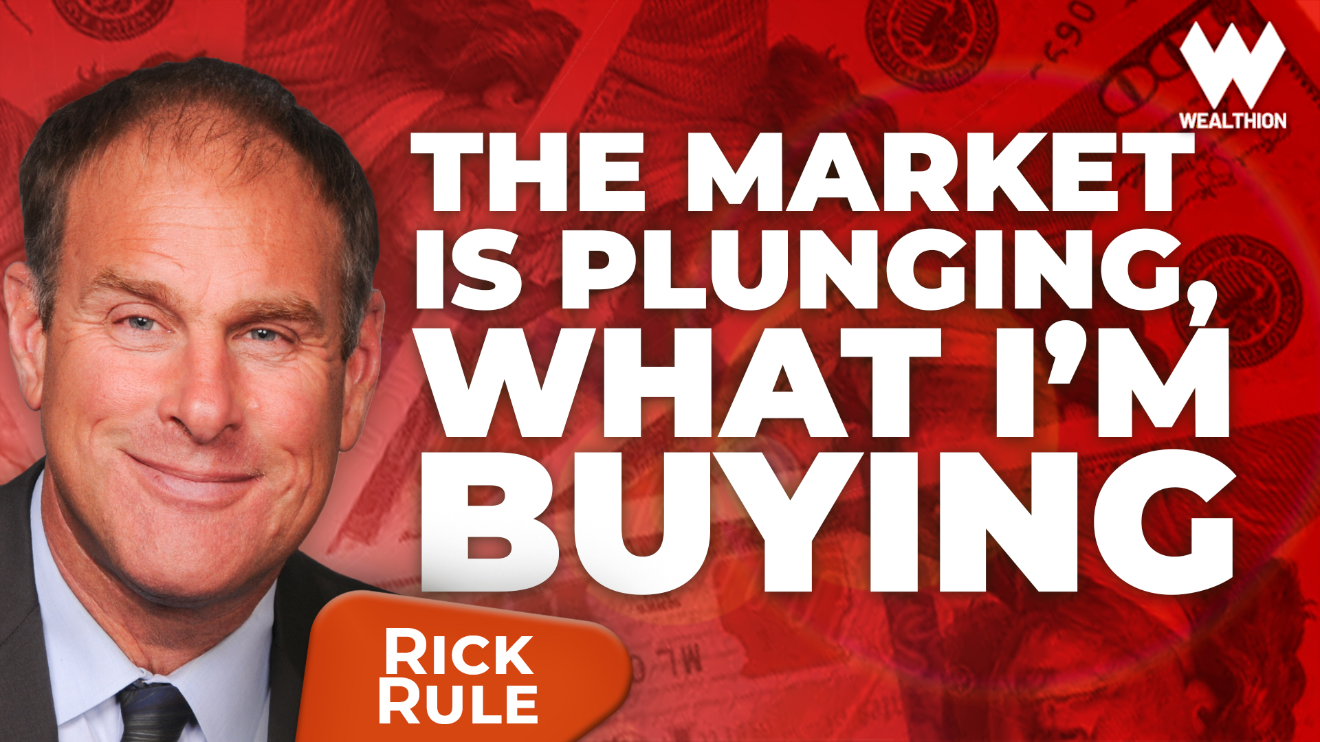 Rick rule: Markets Plummeting, What to Buy