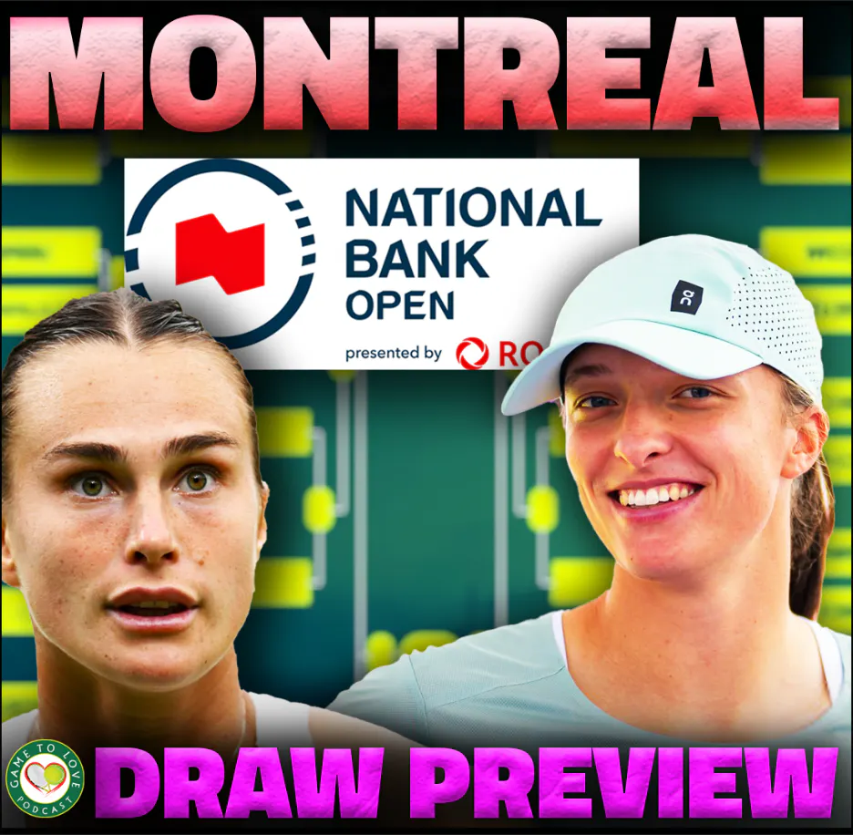 Swiatek FAVOURITE? | Montreal Masters 2023 | WTA Draw Preview & Predictions | GTL Tennis Podcast