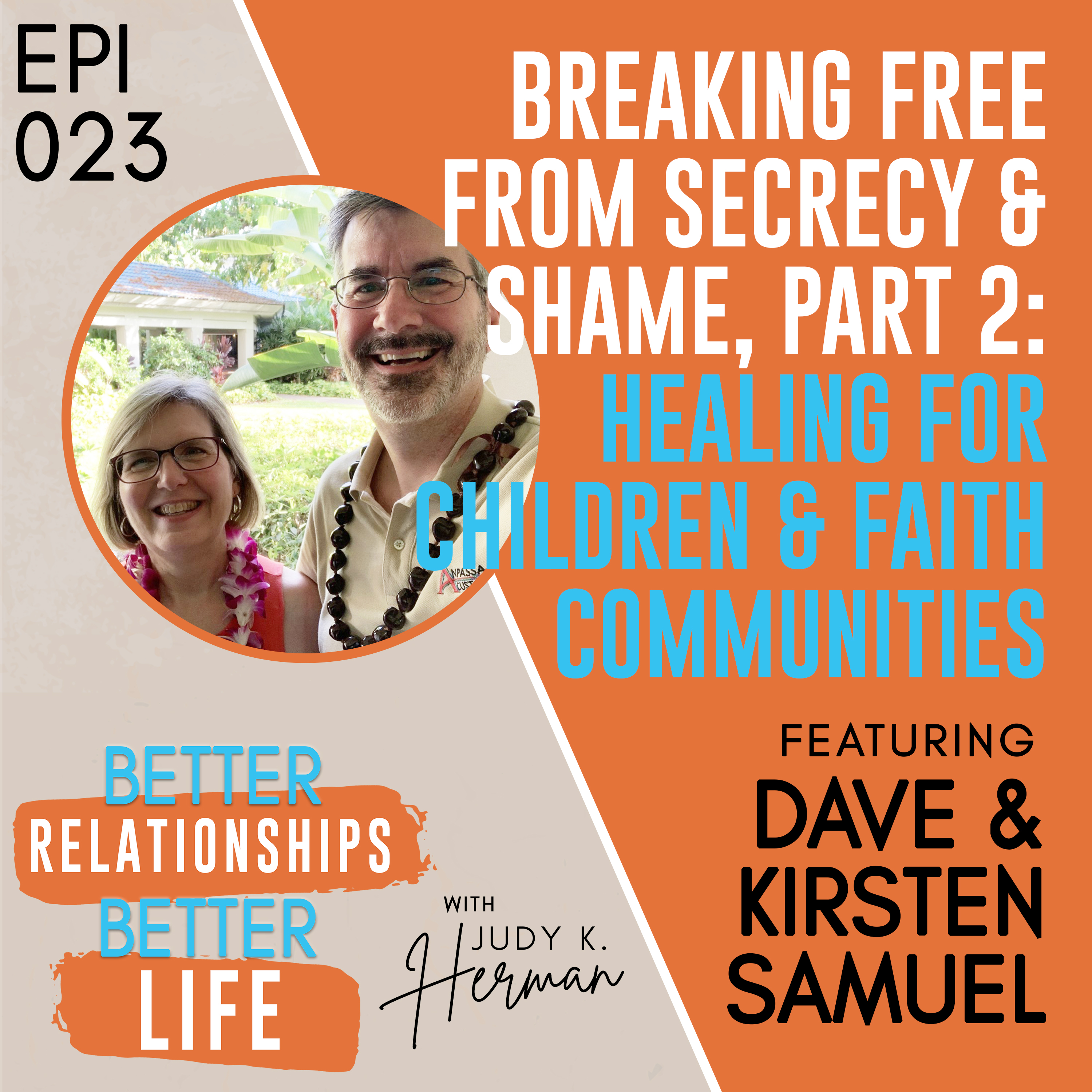 Better Relationships, Better Life