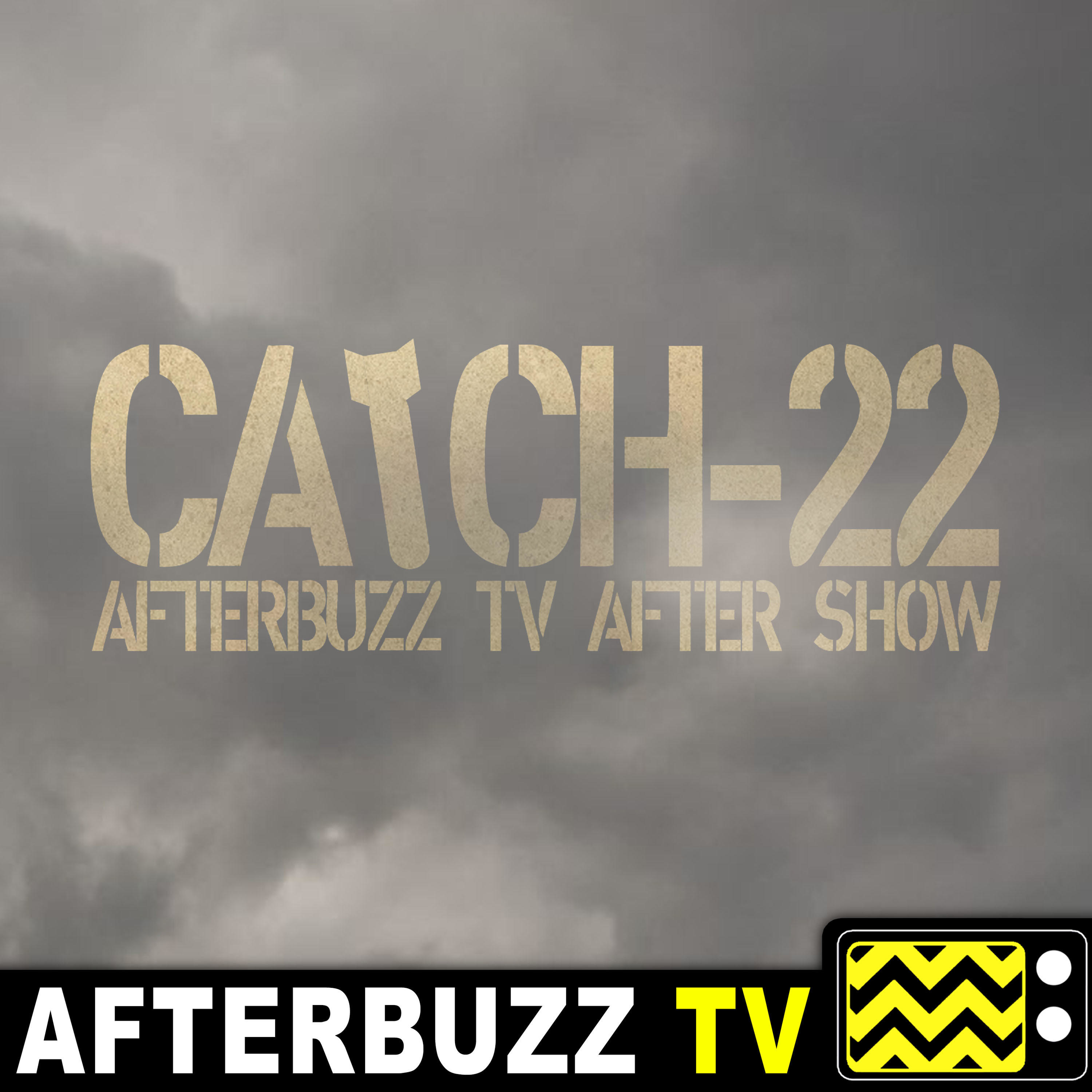 The Catch 22 After Show Releases This Friday, May 17th, with all episodes!