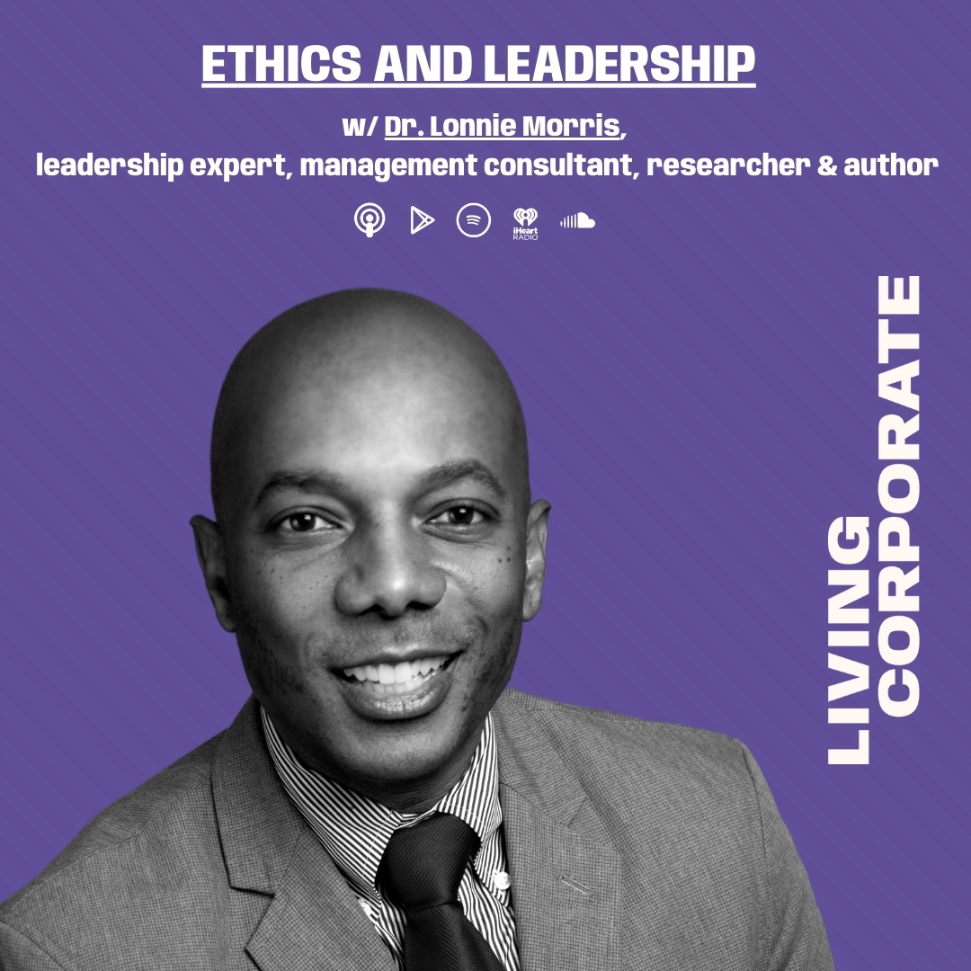 Ethics & Leadership (w/ Dr. Lonnie Morris) episode artwork