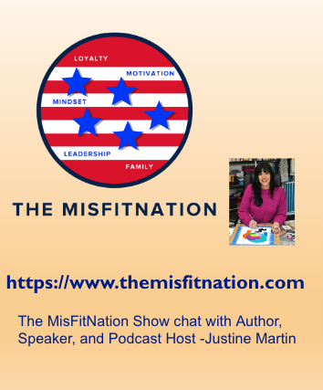 The MisFitNation Show chat with Author, Speaker, and Podcast Host -Justine Martin