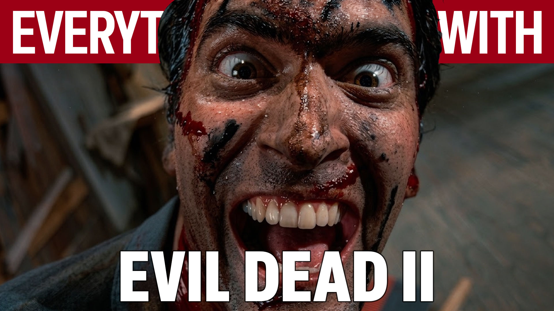 Everything Wrong With Evil Dead II In 28 Minutes Or Less