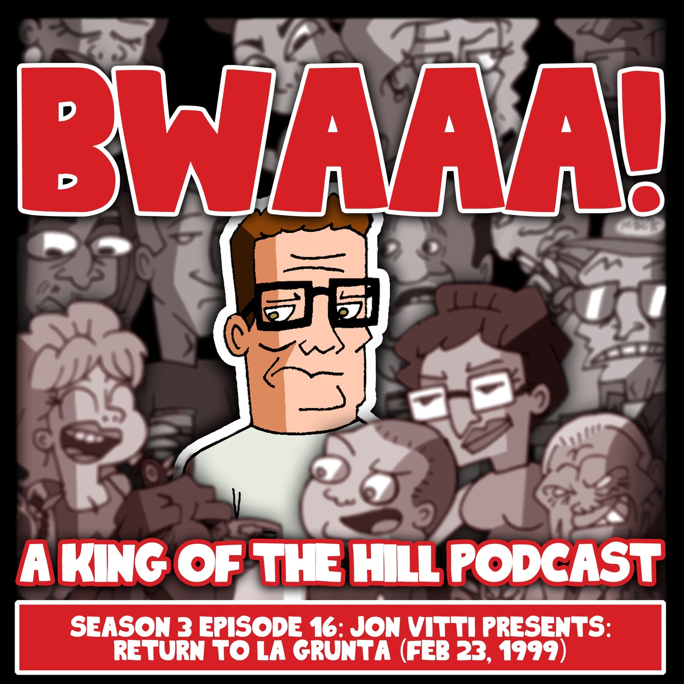 BWAAA! a King of the Hill Podcast