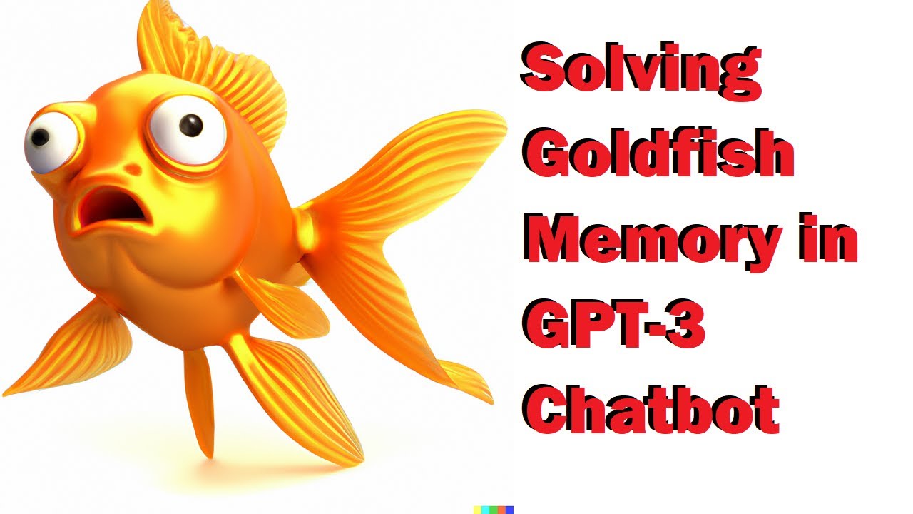 Fixing "goldfish memory" with GPT-3 and external sources of information in a chatbot - part 1 | Artificial Intelligence Masterclass