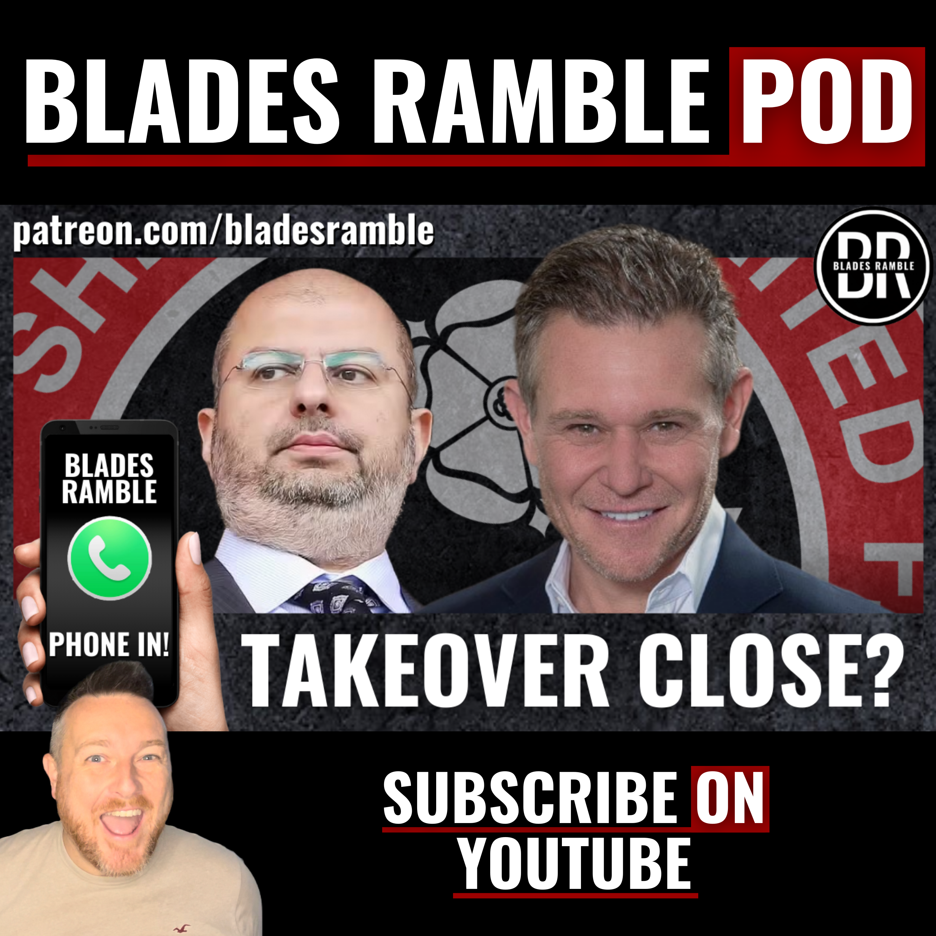 TAKEOVER OF SHEFFIELD UNITED CLOSE? | PHONE IN | BLADES RAMBLE