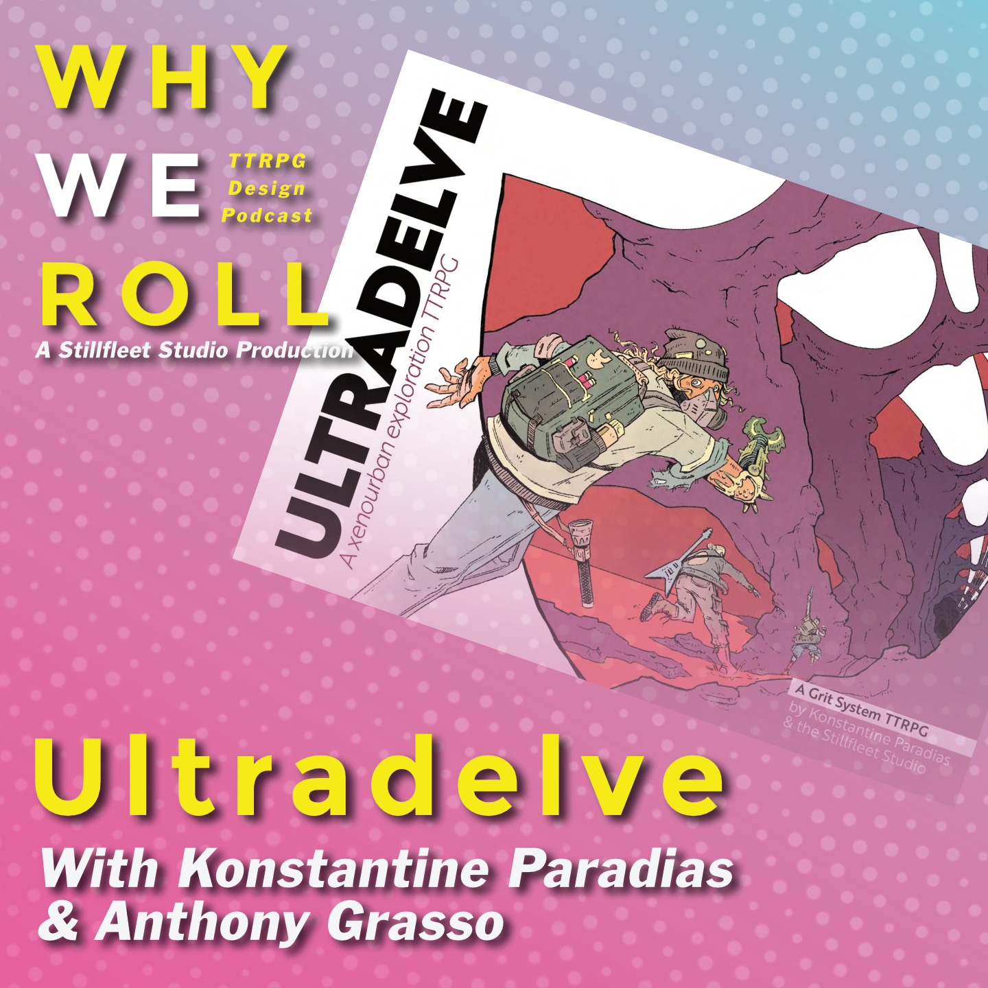 WWR 93 ☉ ULTRADELVE w. Konstantine Paradias & Anthony Grasso episode artwork