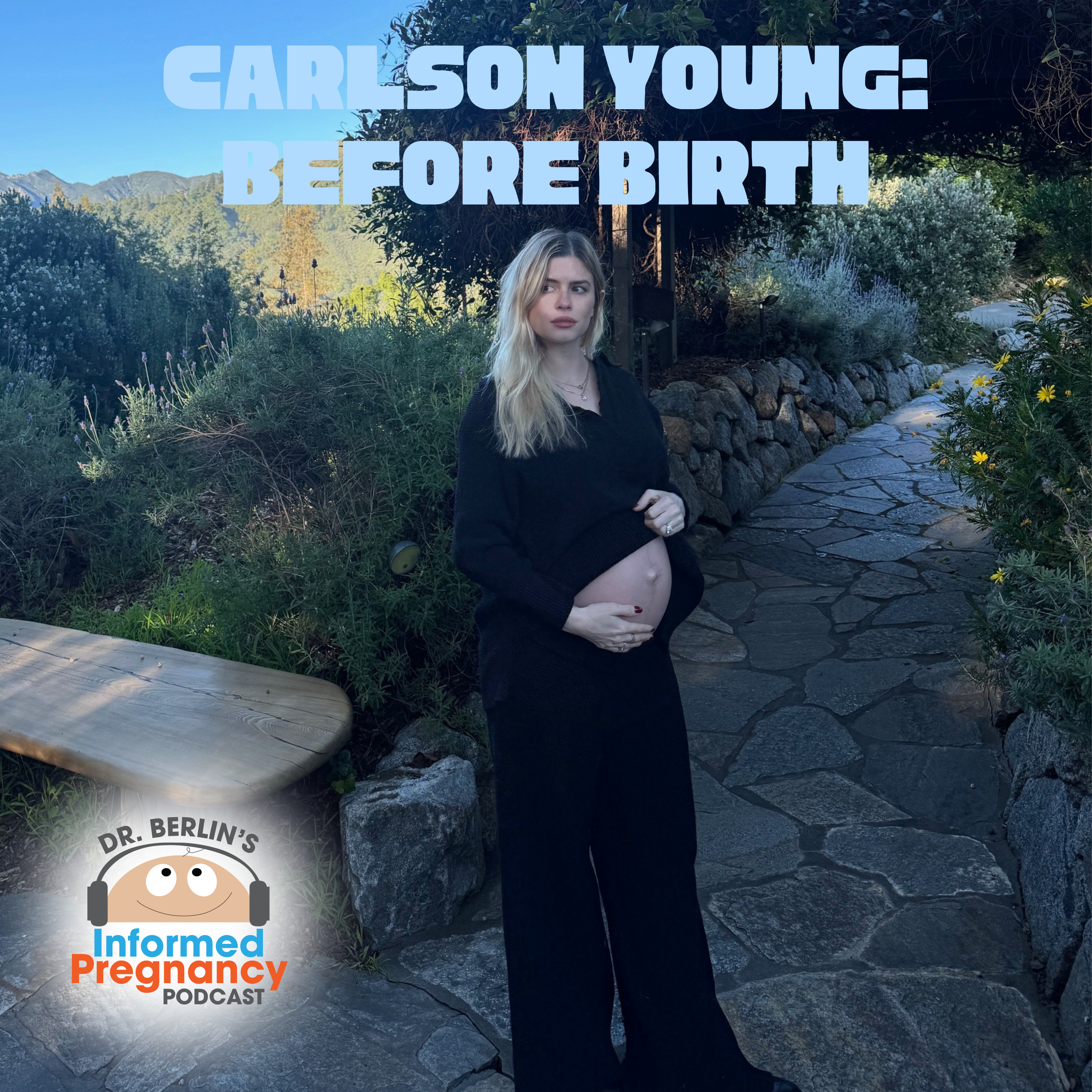 Ep. 469 Carlson Young: Before Birth