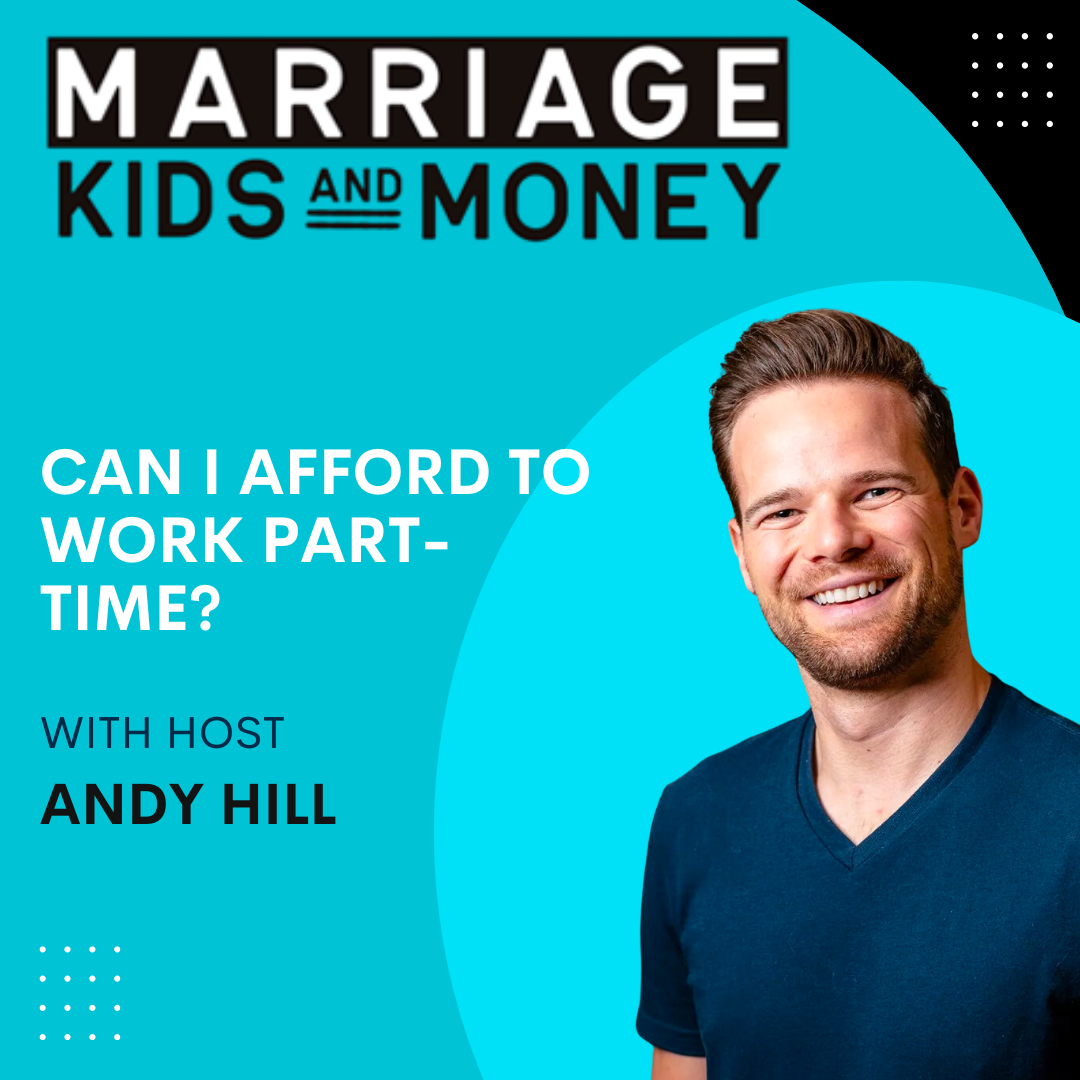 Can I Afford to Work Part-Time?