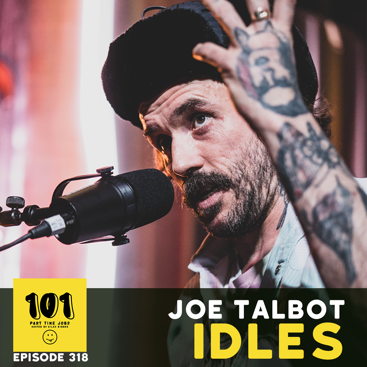 Episode Joe Talbot (IDLES) Part 1 | Purpose is nothing but a gift