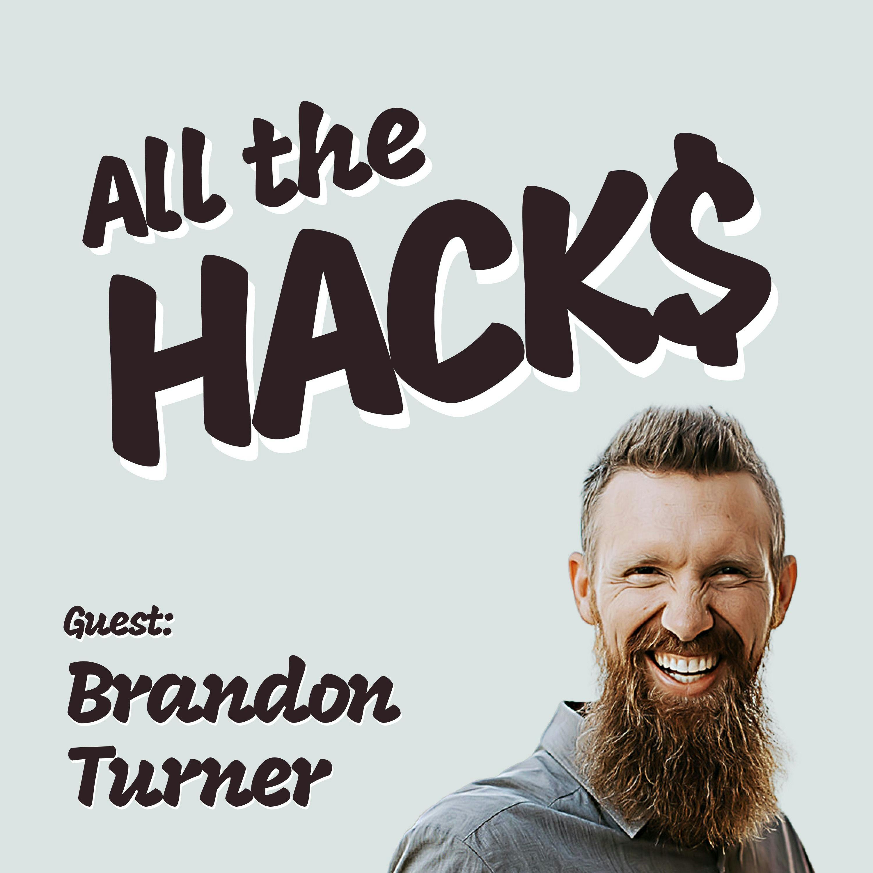 Goal Setting, Hacking Self-Discipline, and Finding Work-Life Balance with Brandon Turner
