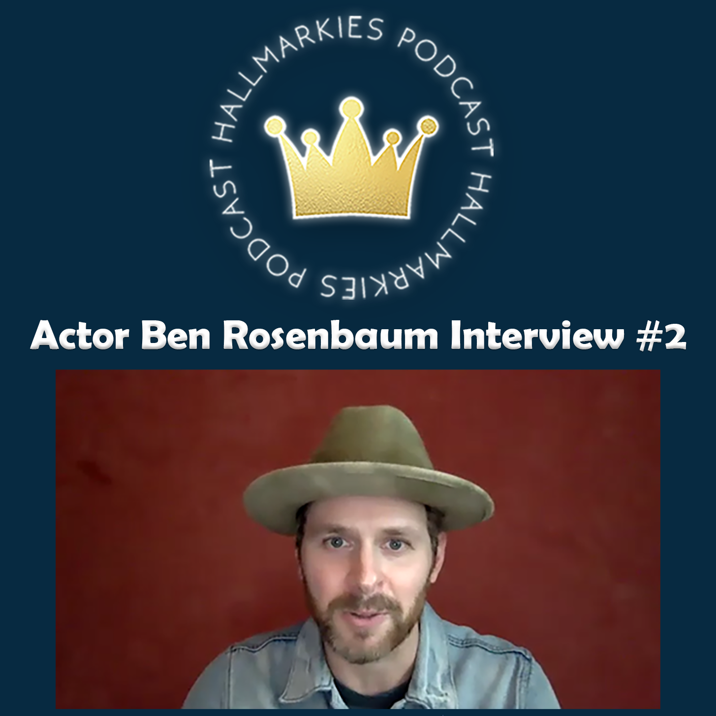 Actor Ben Rosenbaum Interview #2 (Team Hickam!) - Hallmarkies Podcast | Lyssna här | Poddtoppen.se