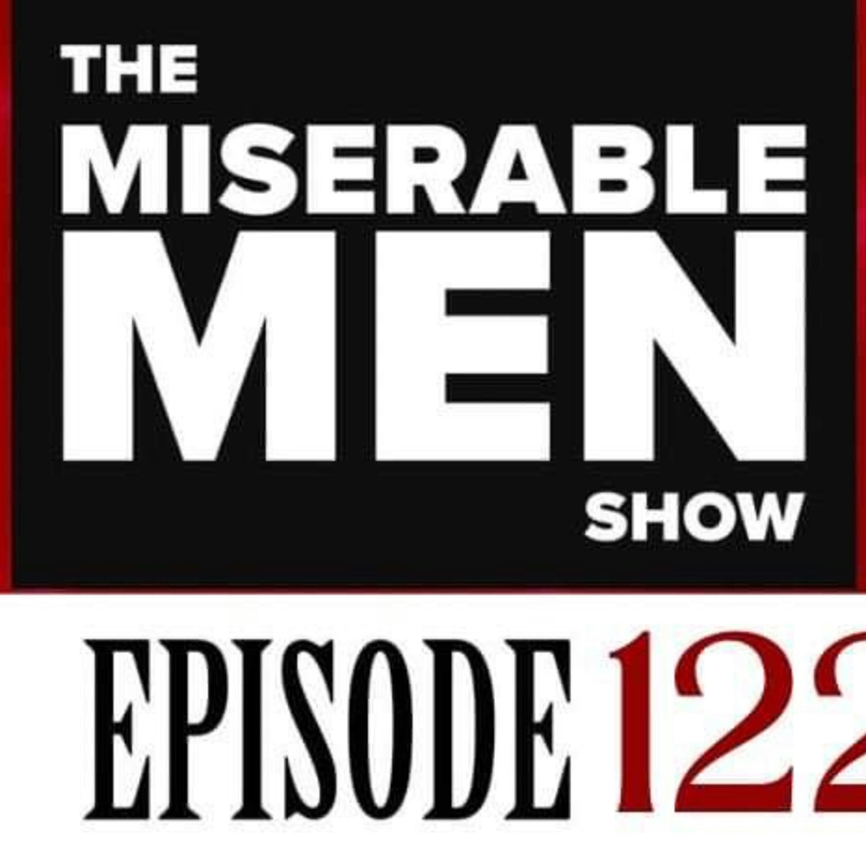 The Miserable Men continue the 