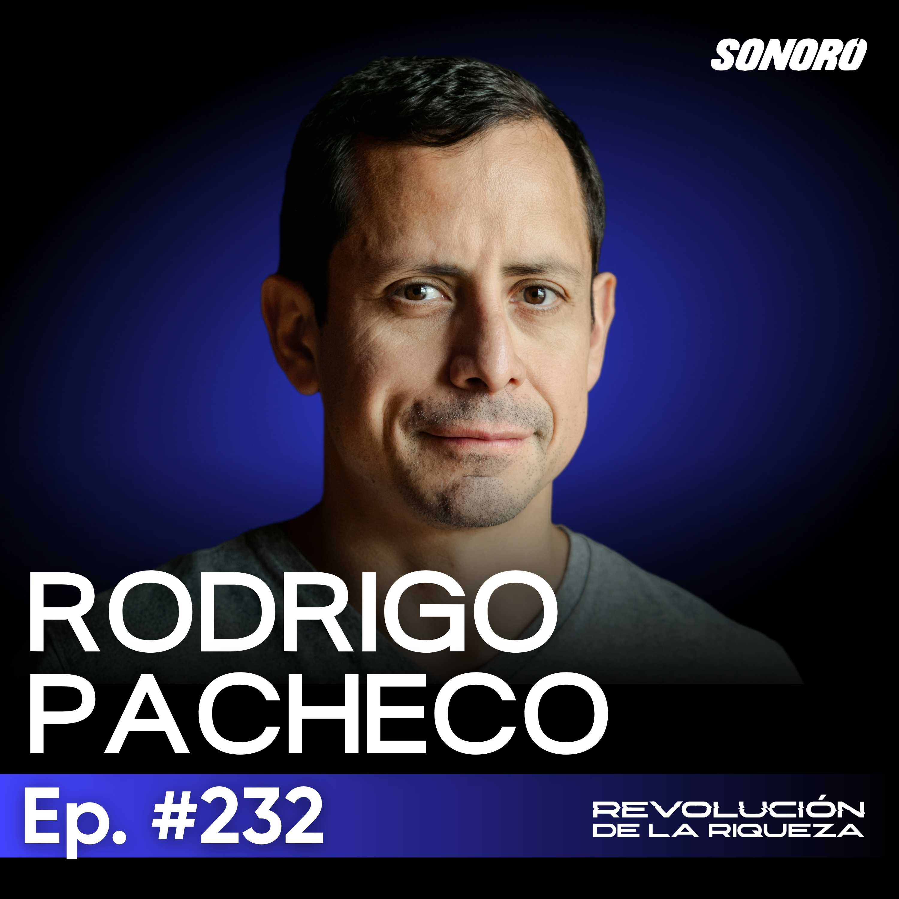 232.Rodrigo Pacheco: ¿Burbuja o revolución tecnológica? El futuro de la IA y la economía episode artwork