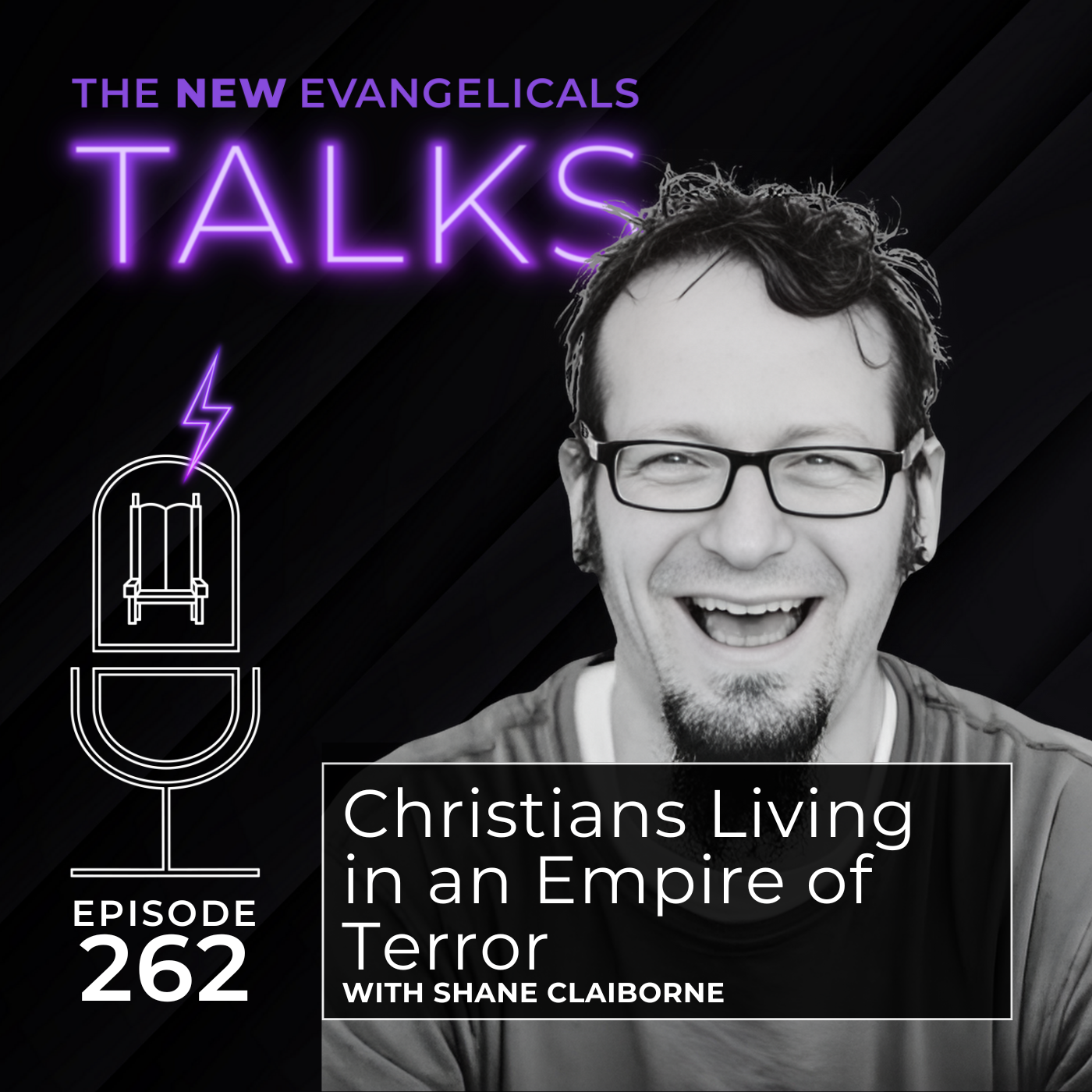 262. TNE TALKS: Christians Living in an Empire of Terror // Shane Claiborne