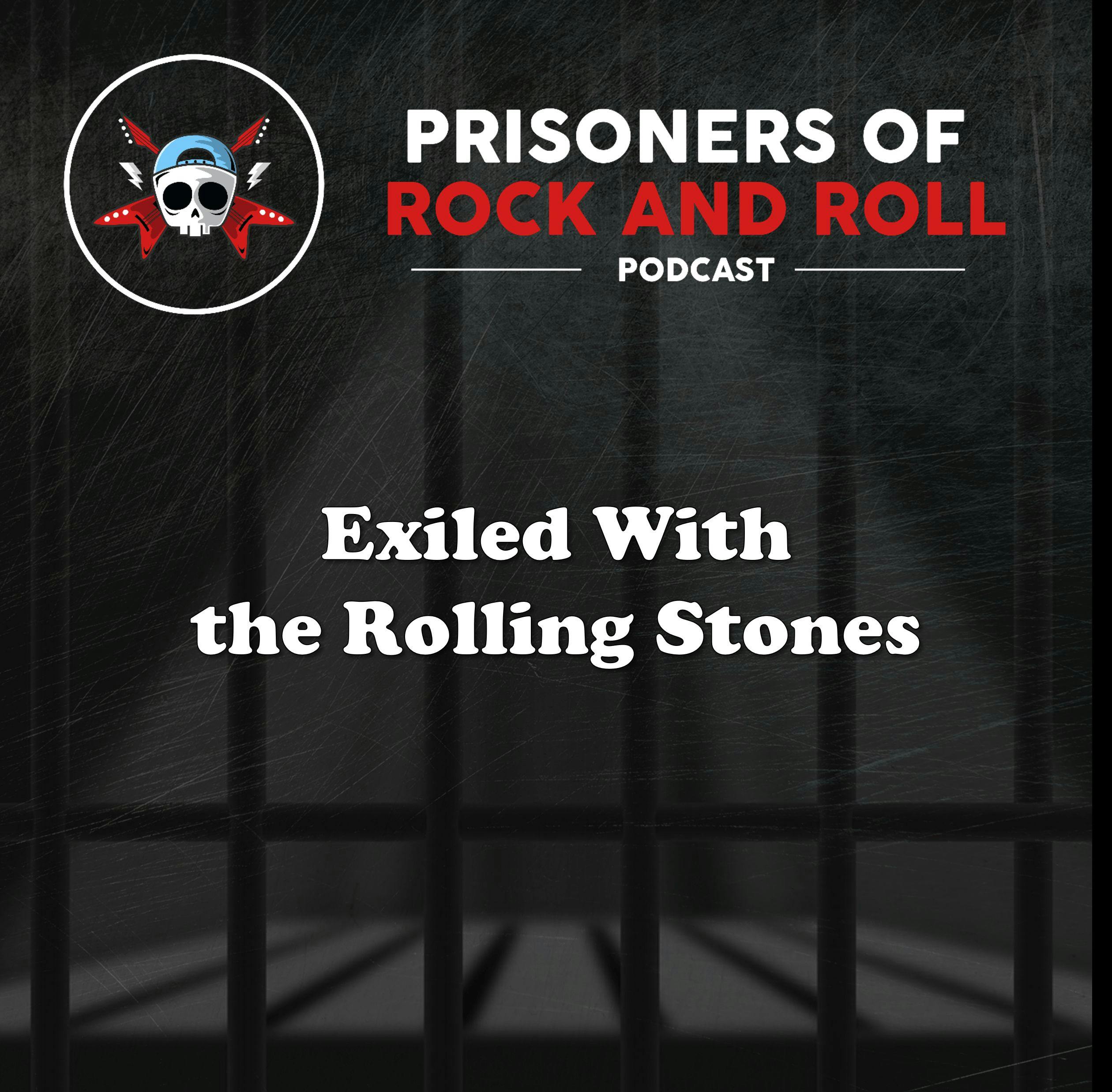 25  Exiled with The Rolling Stones