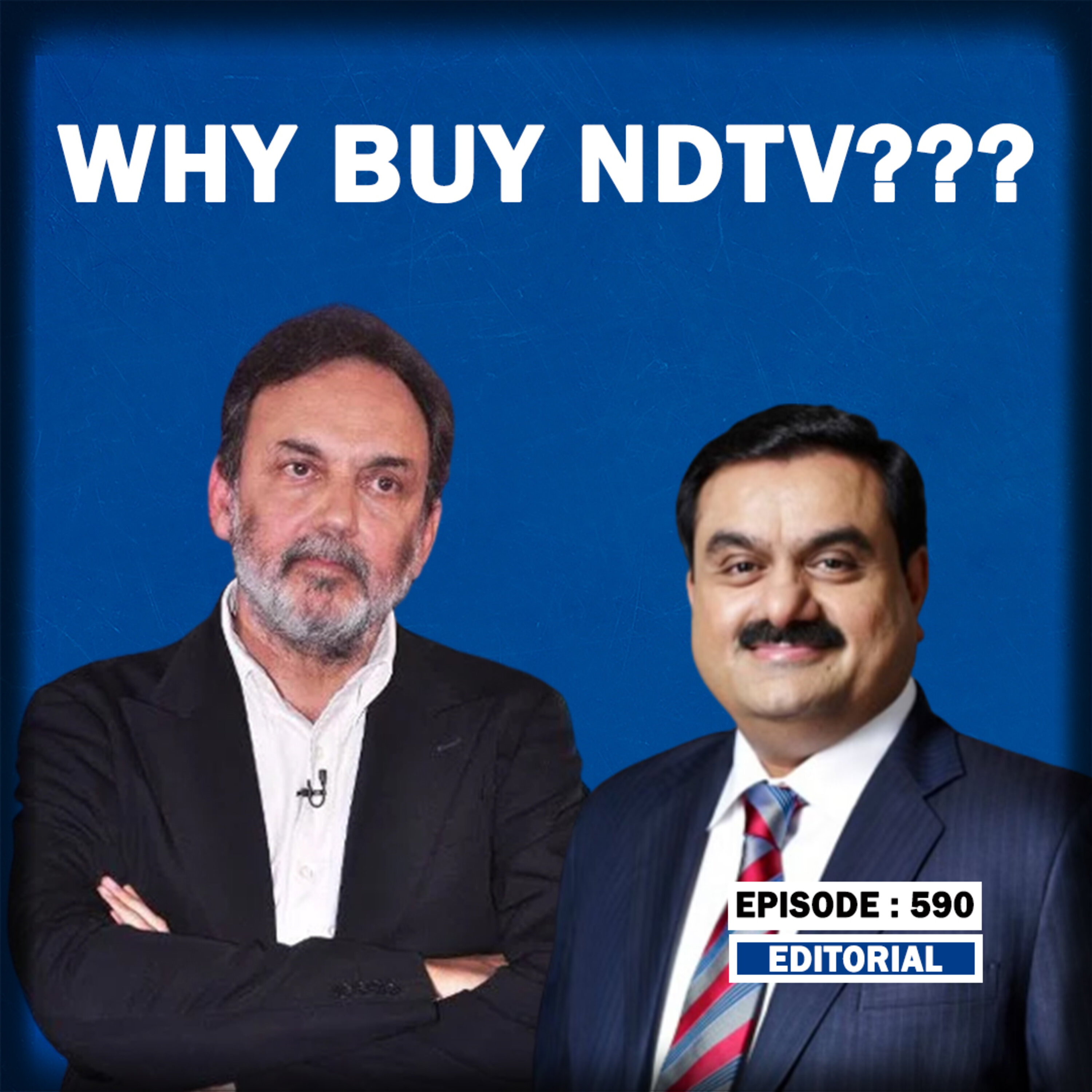 Editorial with Sujit Nair: Why Does Adani Want To Buy NDTV???| Adani Group| Radhika Roy| Prannoy Roy episode artwork