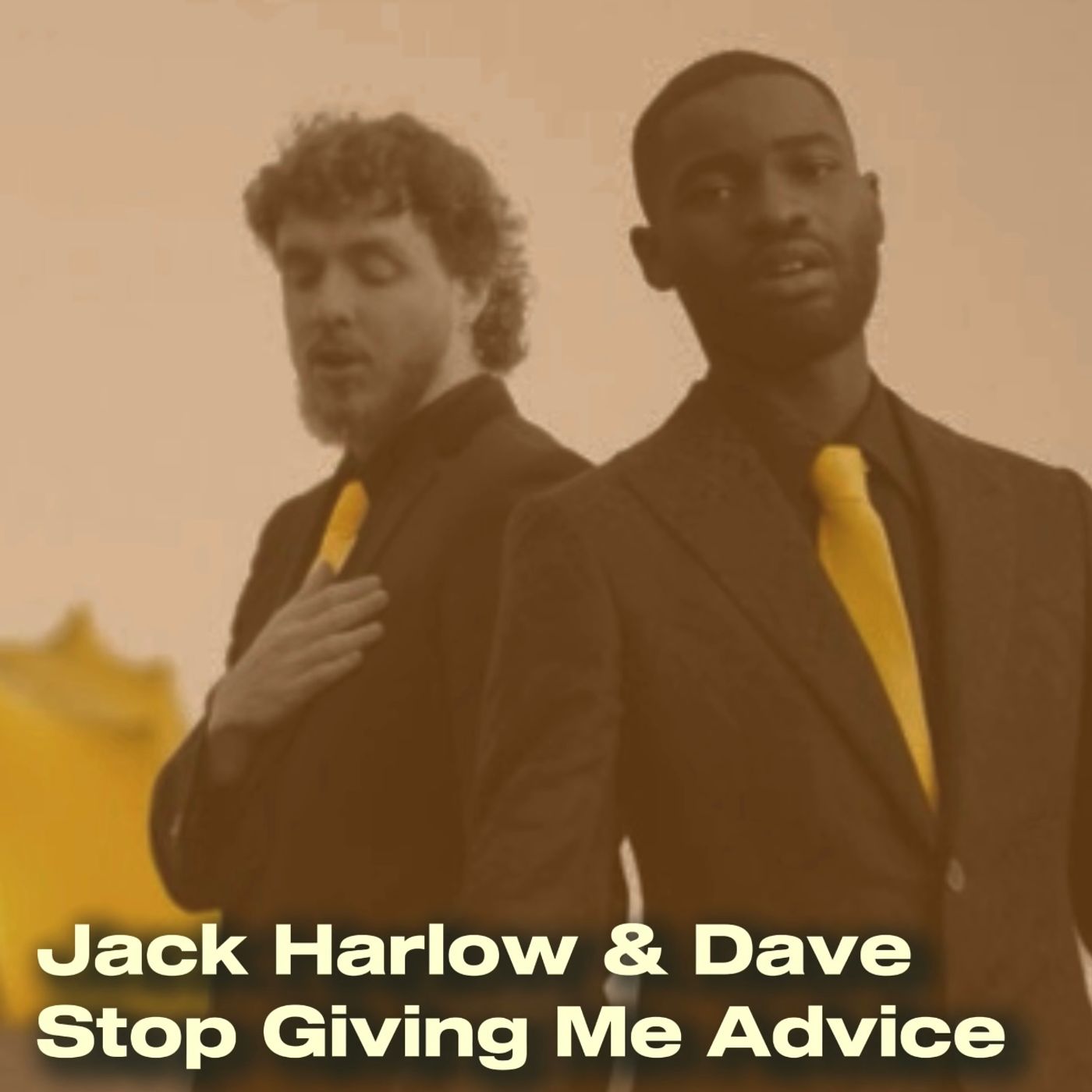 Jack Harlow & Dave - Stop Giving Me Advice episode artwork