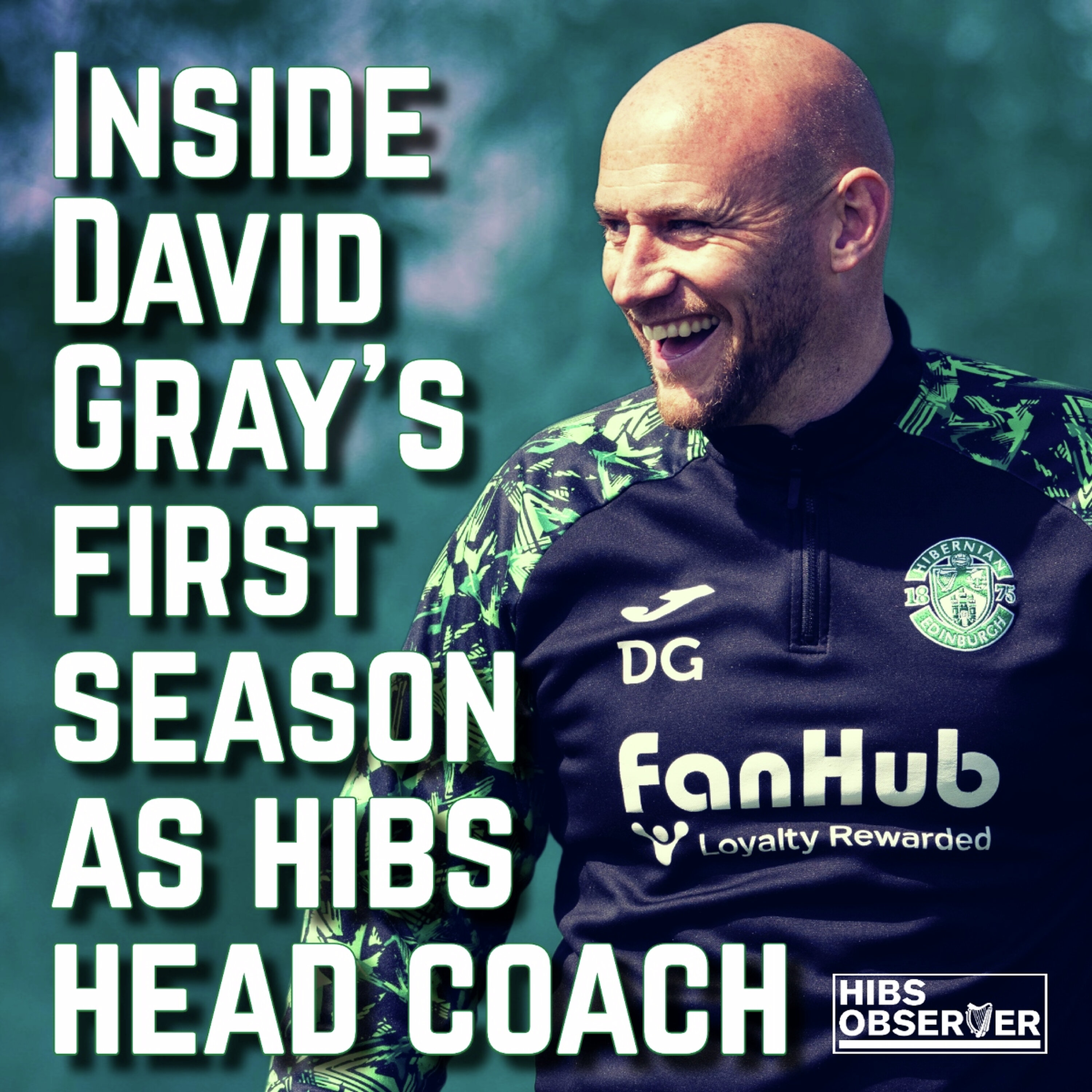 Exclusive: Inside David Gray's first season as Hibs head coach episode artwork